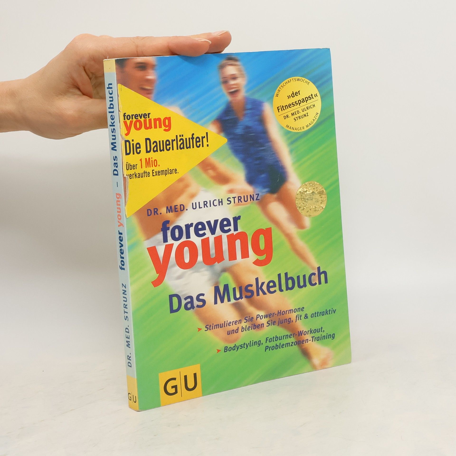 Ulrich Strunz Forever young - das Muskelbuch
