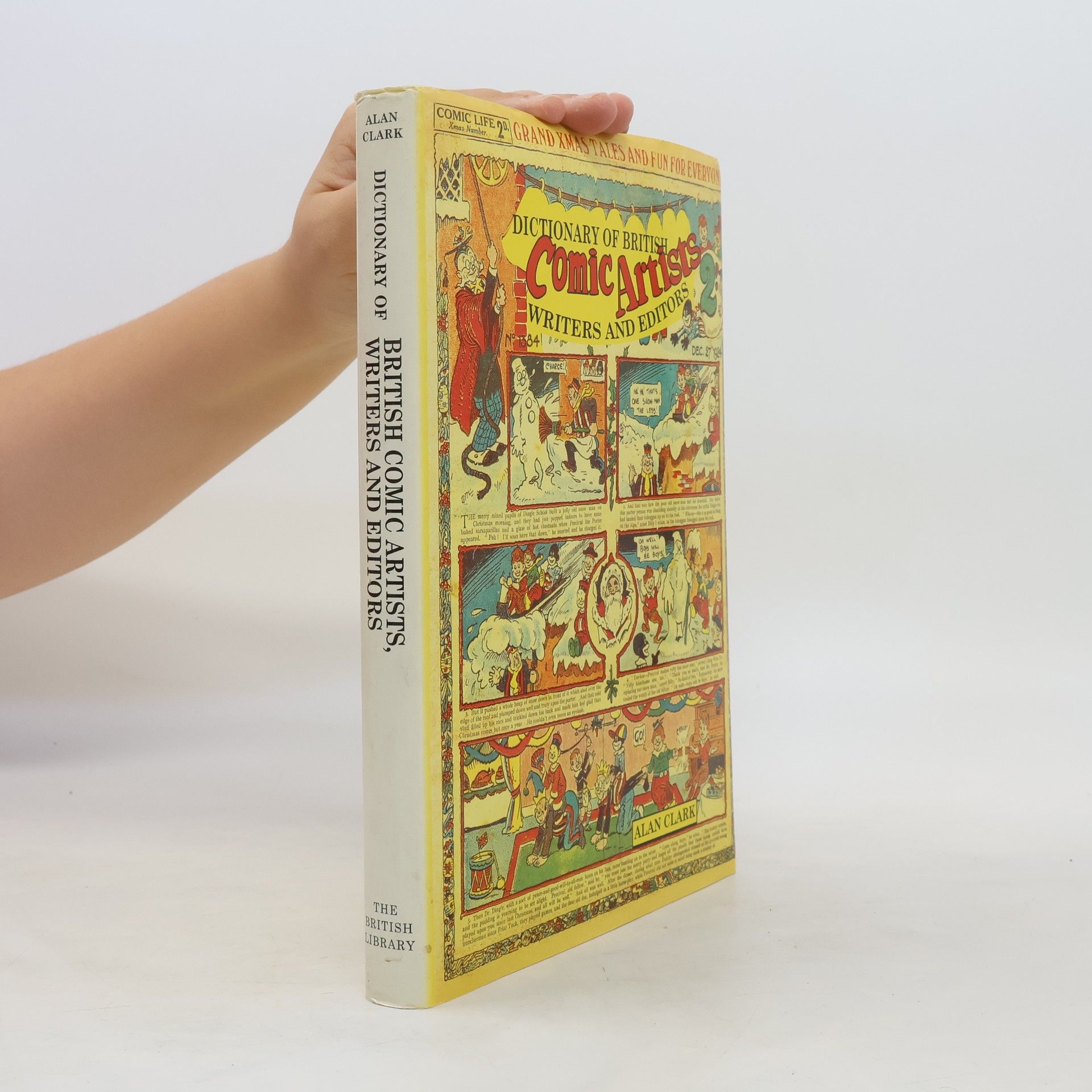 Alan Dennis Clark Dictionary of British Comic Artists, Writers and Editors
