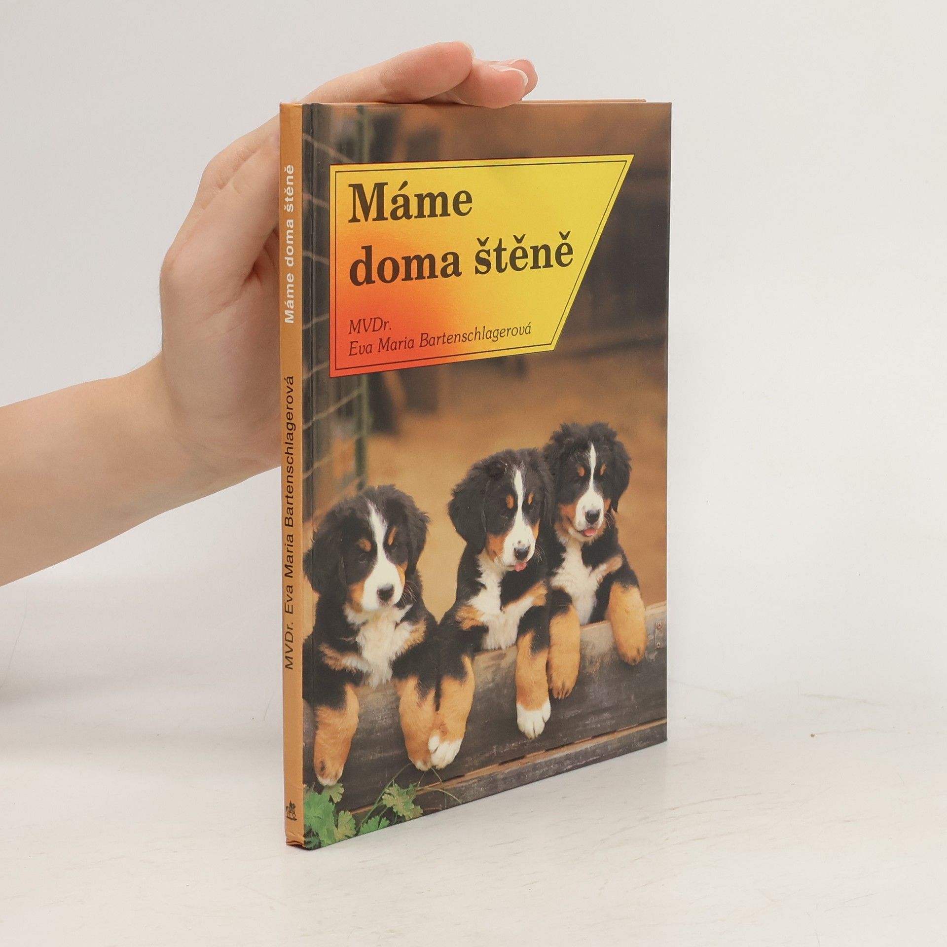 Eva Maria Bartenschlager Máme doma štěně