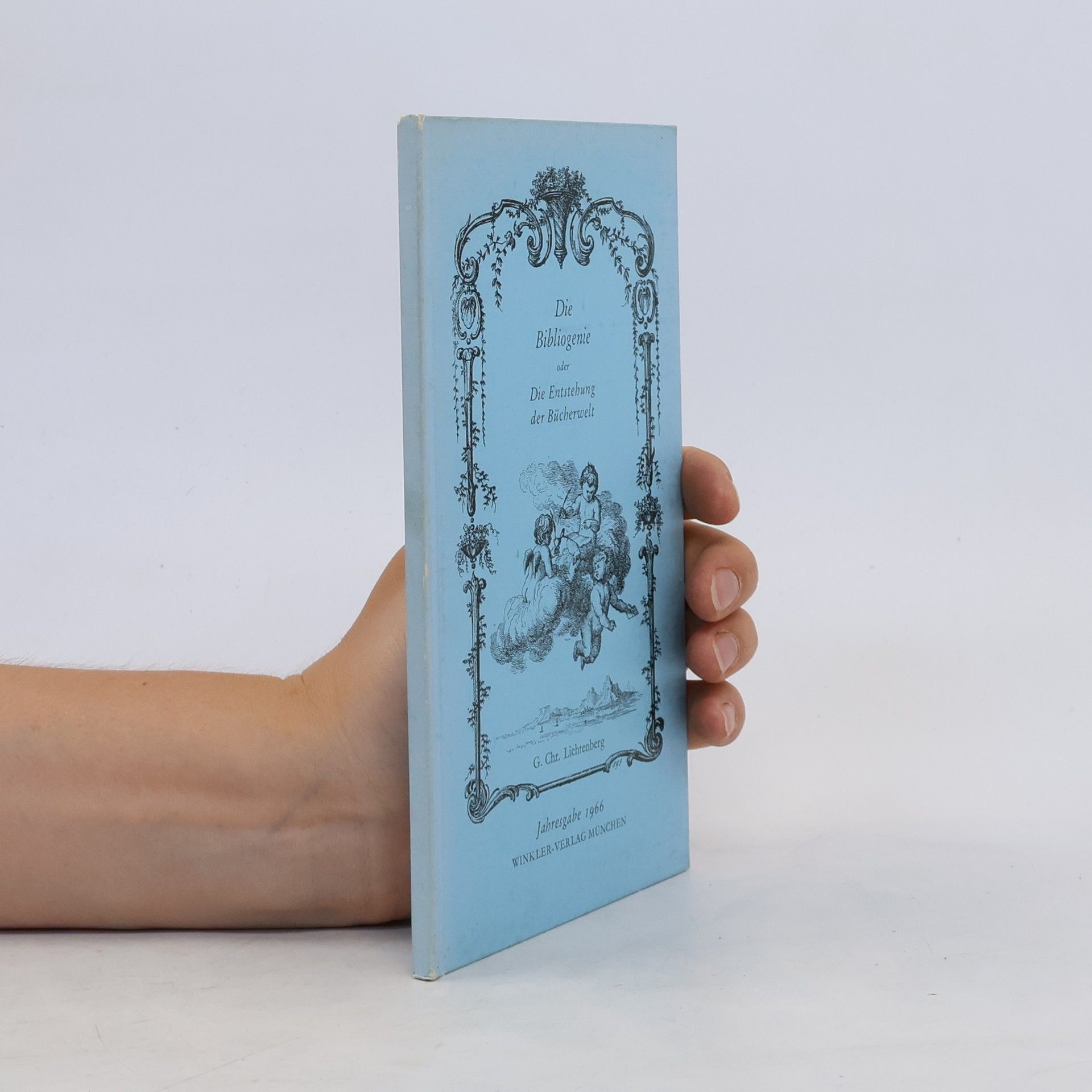 Georg Christoph Lichtenberg Die Bibliogenie oder Die Entstehung der Bücherwelt
