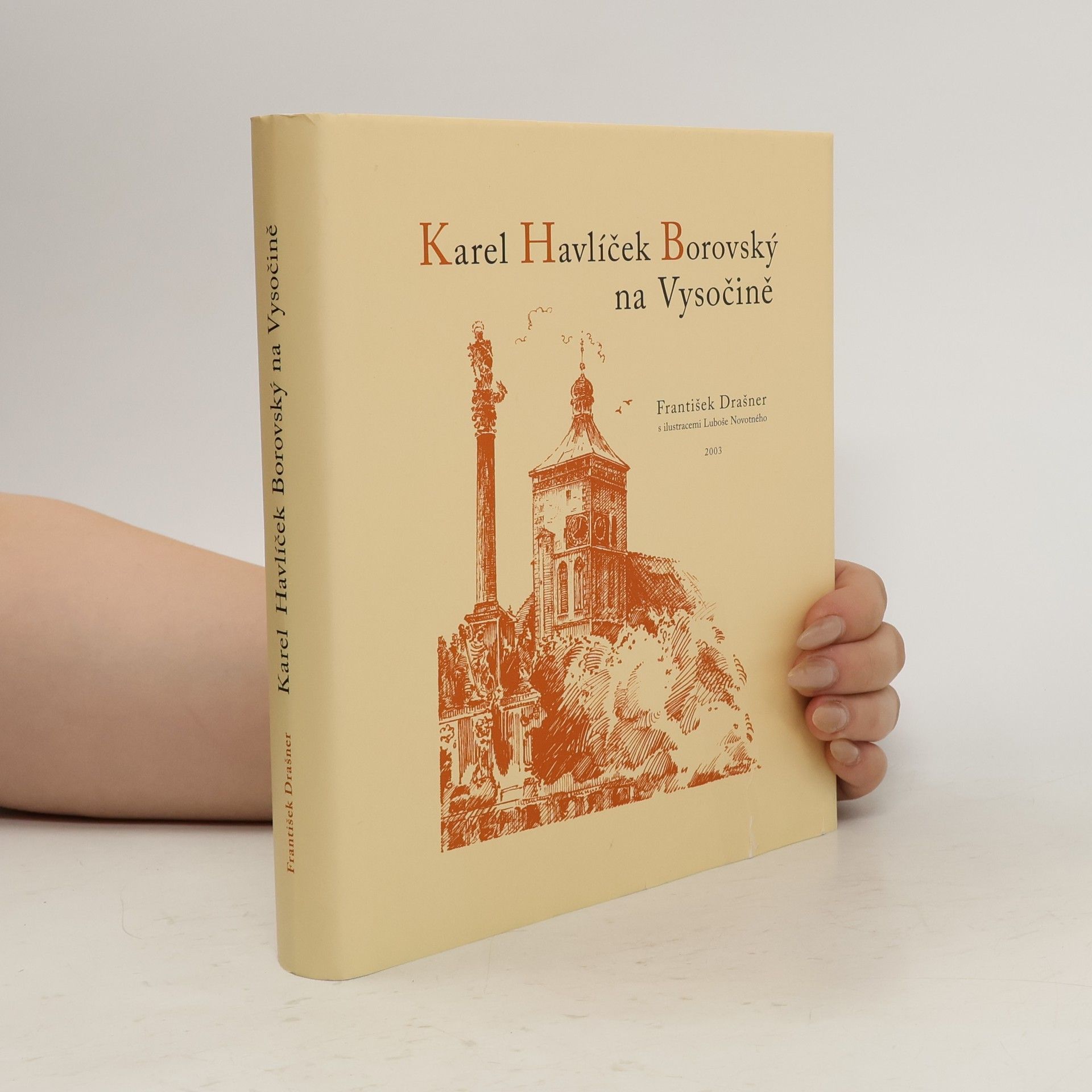 František Drašner Karel Havlíček Borovský na Vysočině