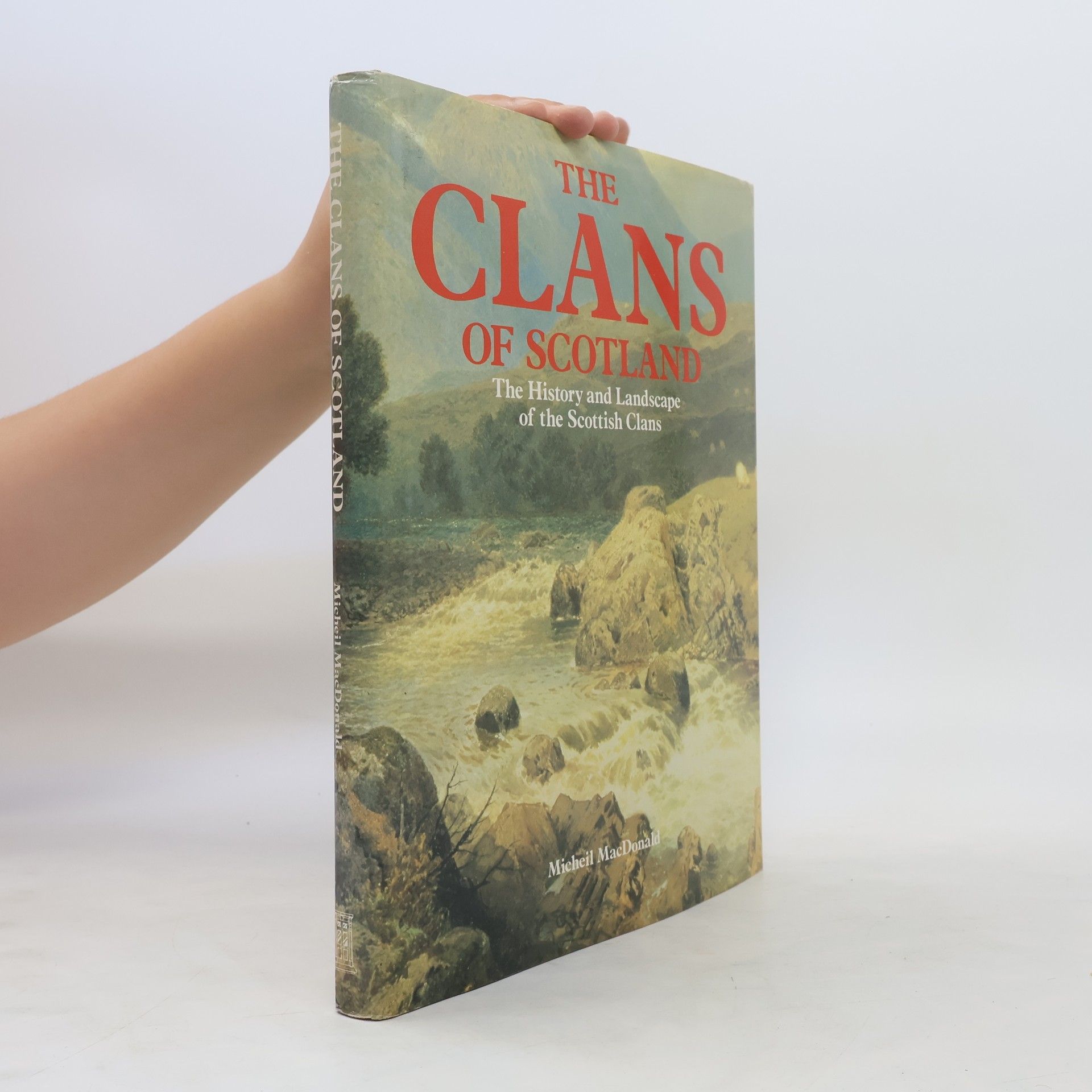 Micheil MacDonald The Clans of Scotland