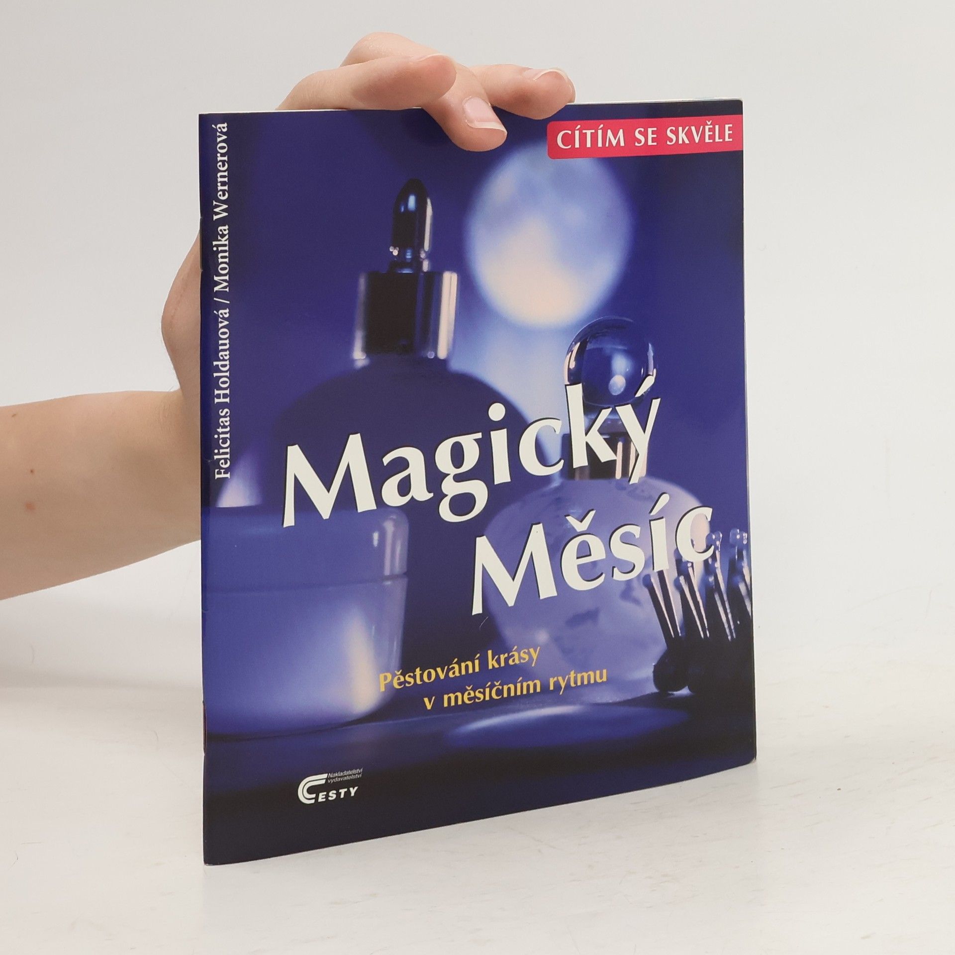 Felicitas Holdau Magický Měsíc