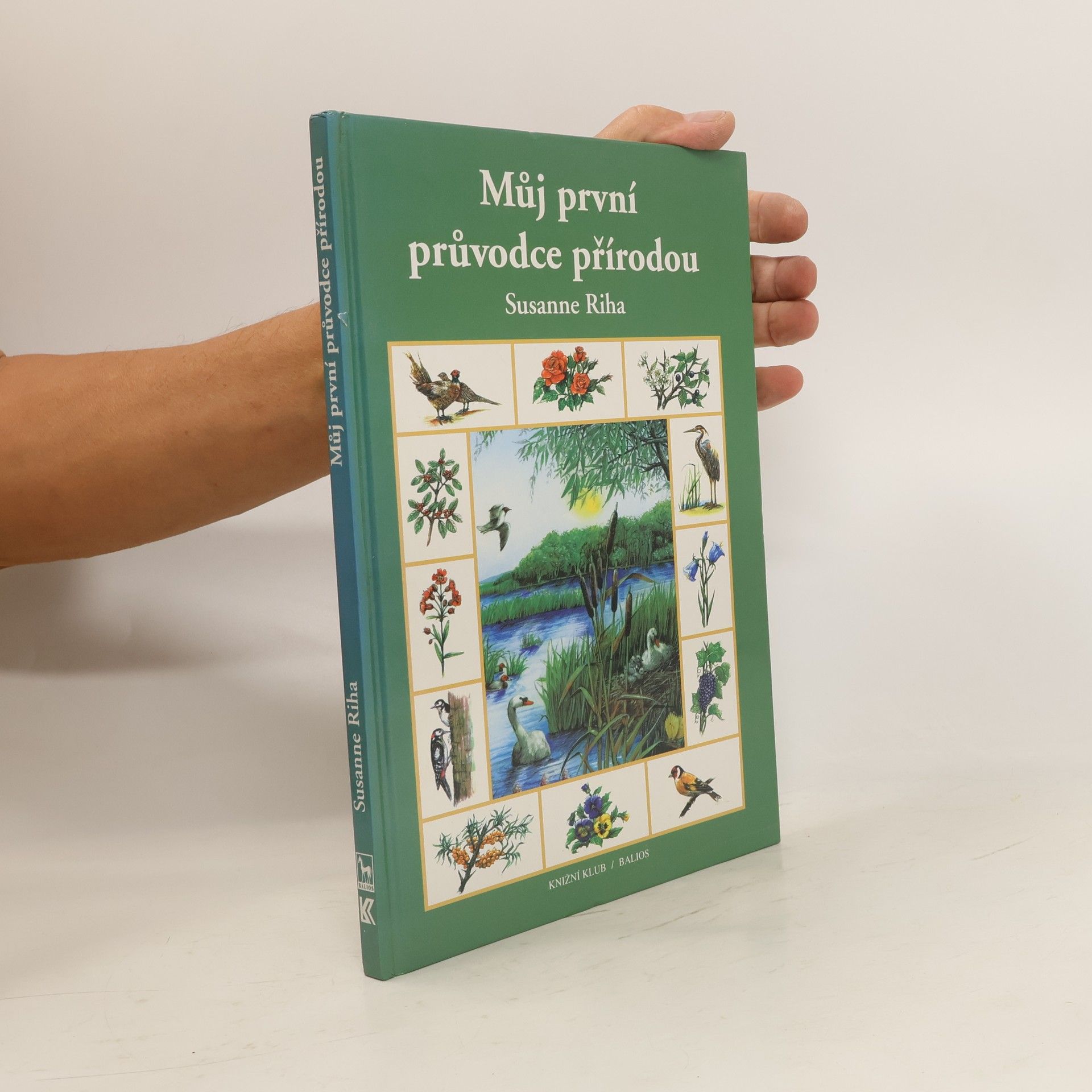 Susanne Riha Mů první průvodce přírodou