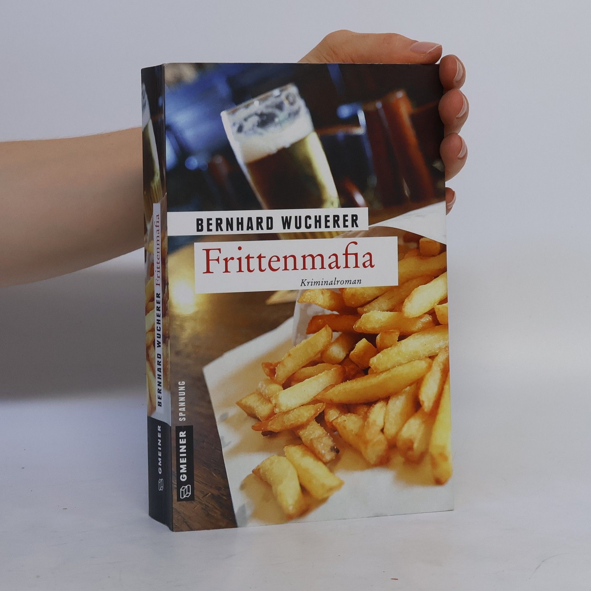 Bernhard Wucherer Frittenmafia