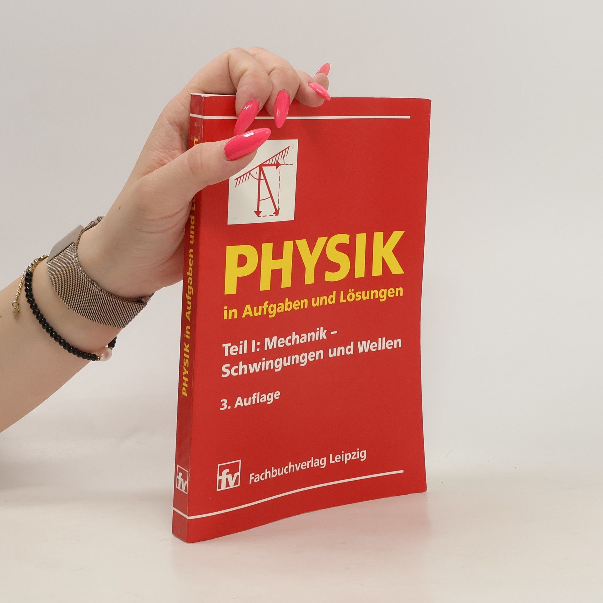 Collectif d'auteurs Physik in Aufgaben und Lösungen