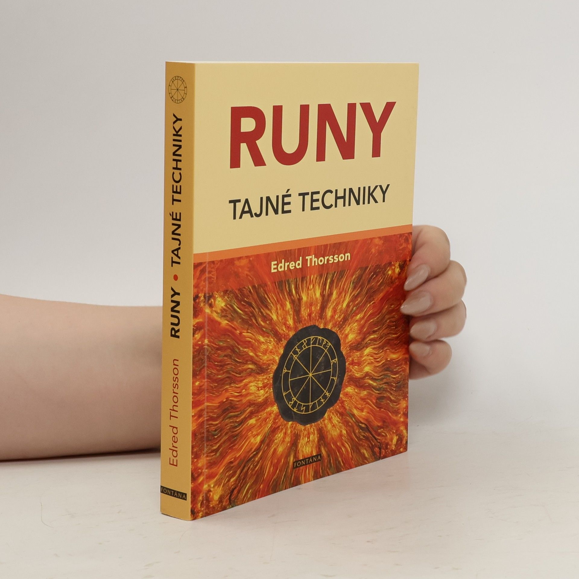 Stephen Edred Flowers Runy: tajné techniky germánských runových mágů