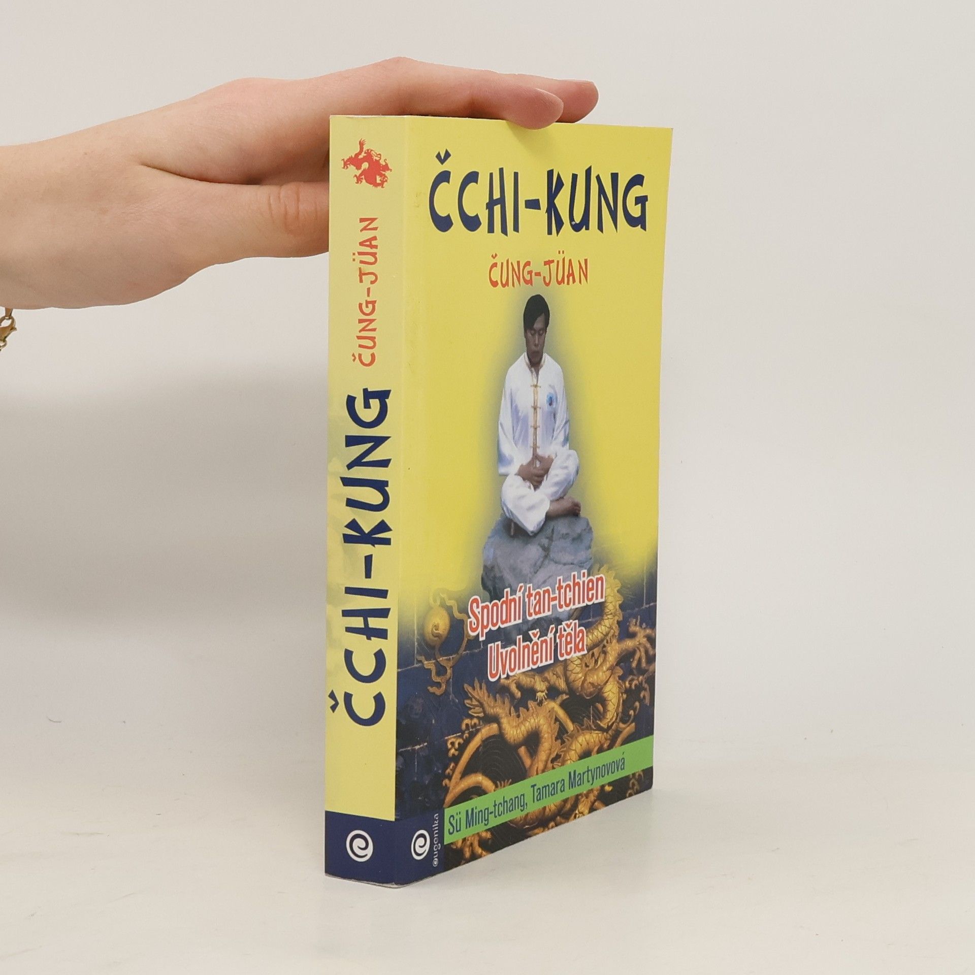 Čchi-kung Čung-jüan : spodní tan-tchien, uvolňování těla