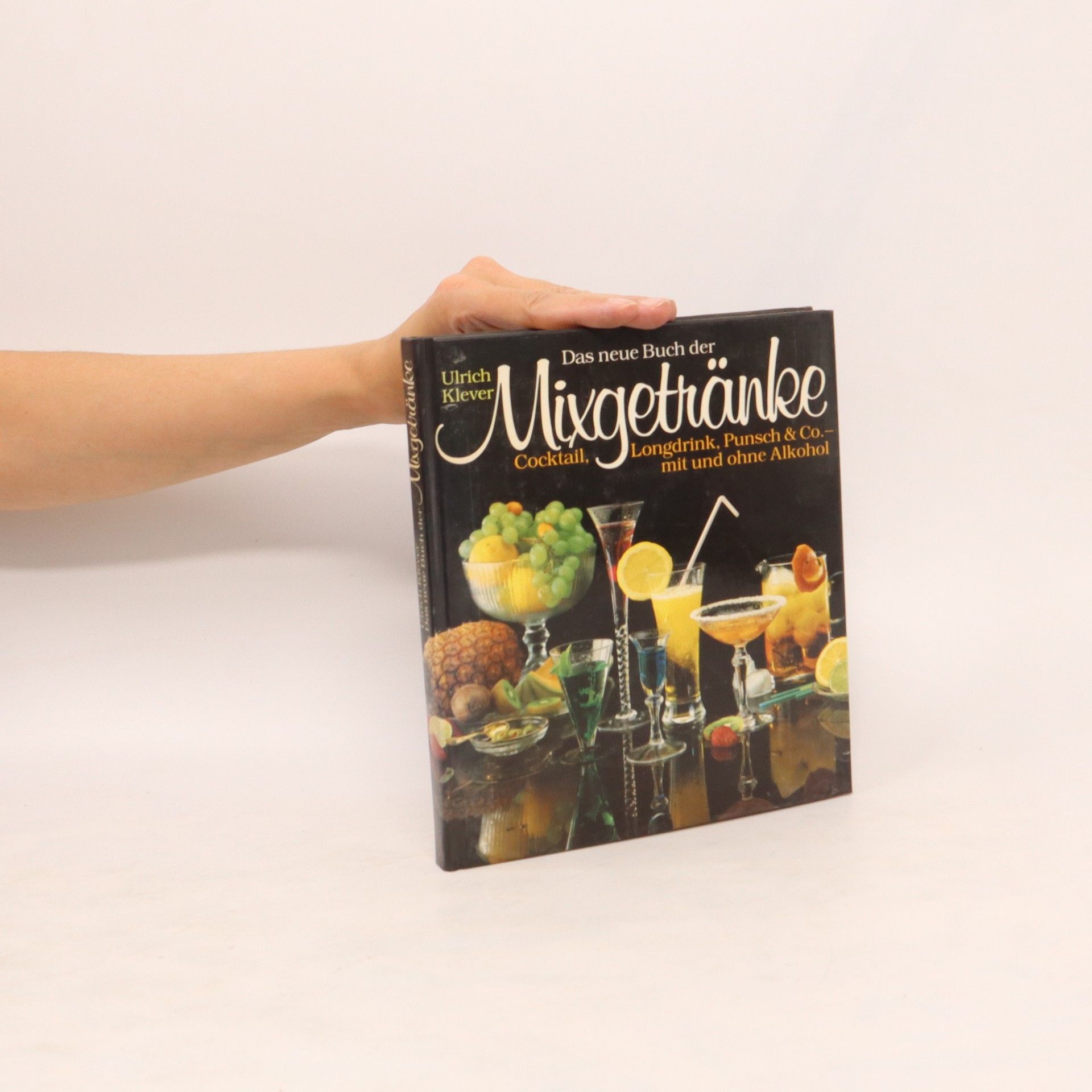Ulrich Klever Das neue Buch der Mixgetränke