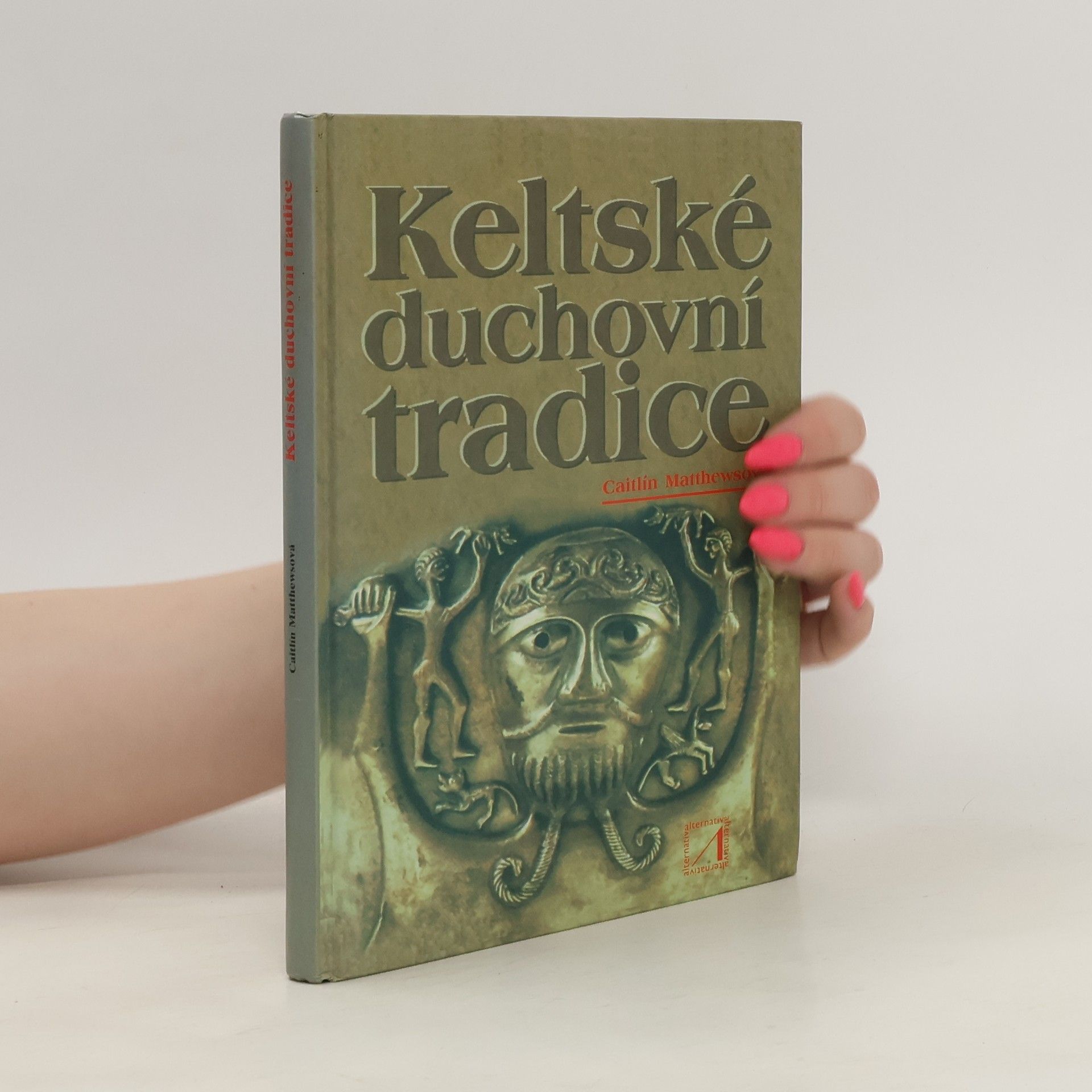 Caitlin Matthews Keltské duchovní tradice