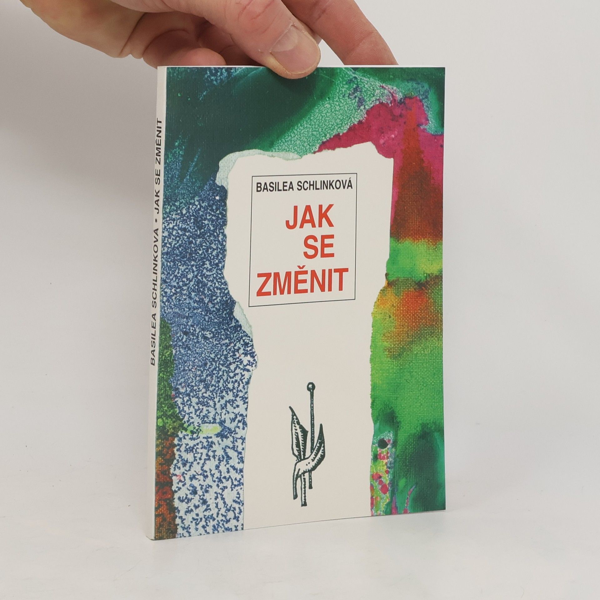 Basilea Schlink Jak se změnit