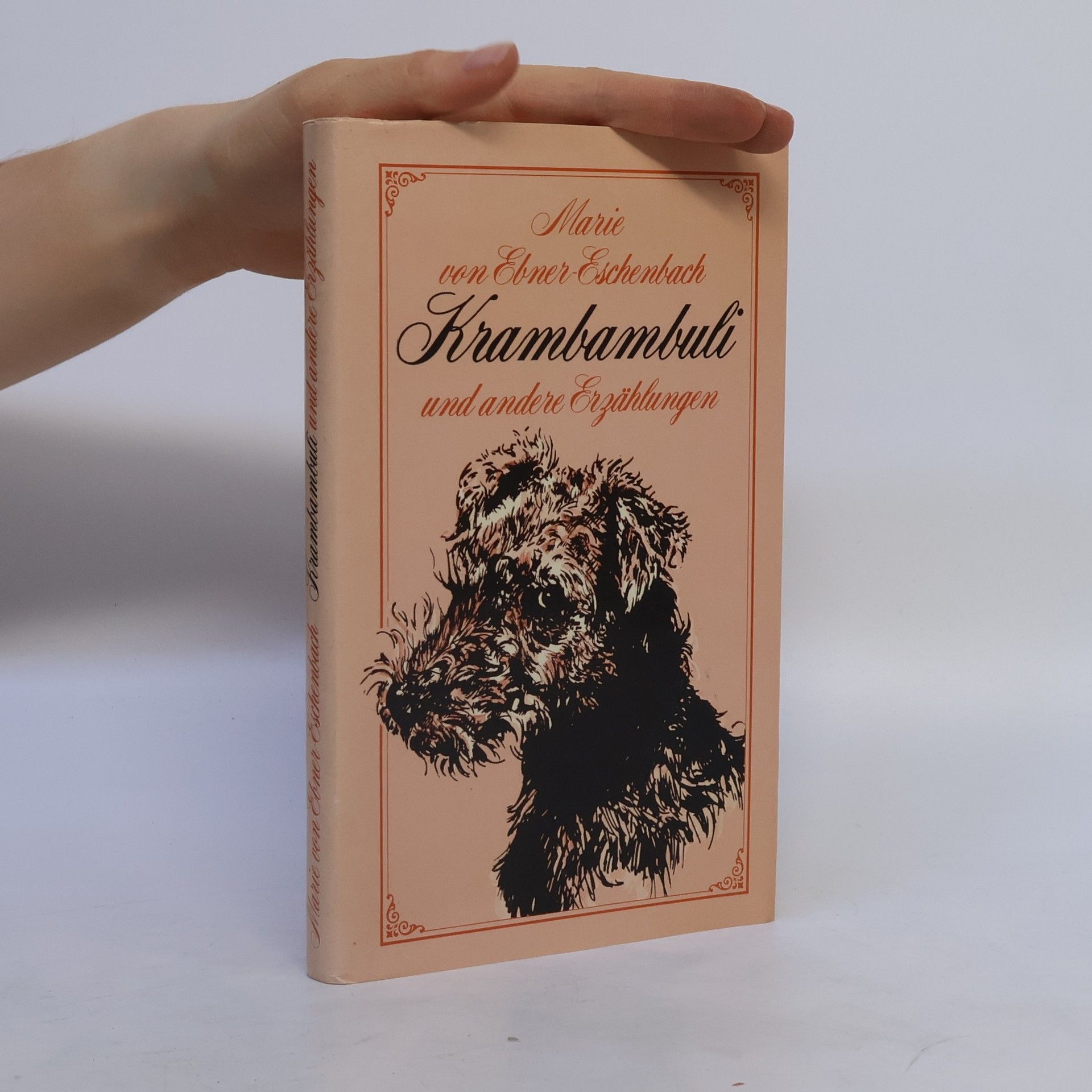 Marie von Ebner-Eschenbach Krambambuli und andere Erzählungen