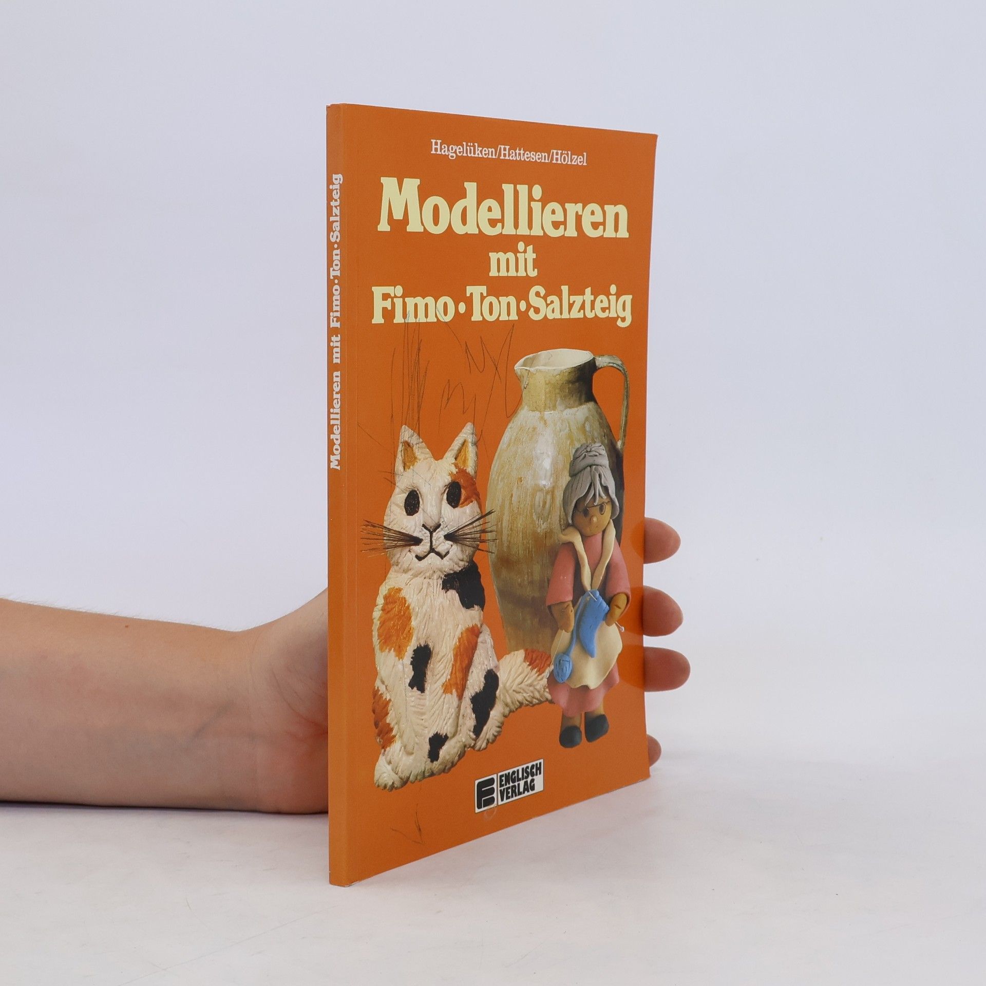 Bärbel Hagelüken Modellieren mit Fimo - Ton - Salzteig