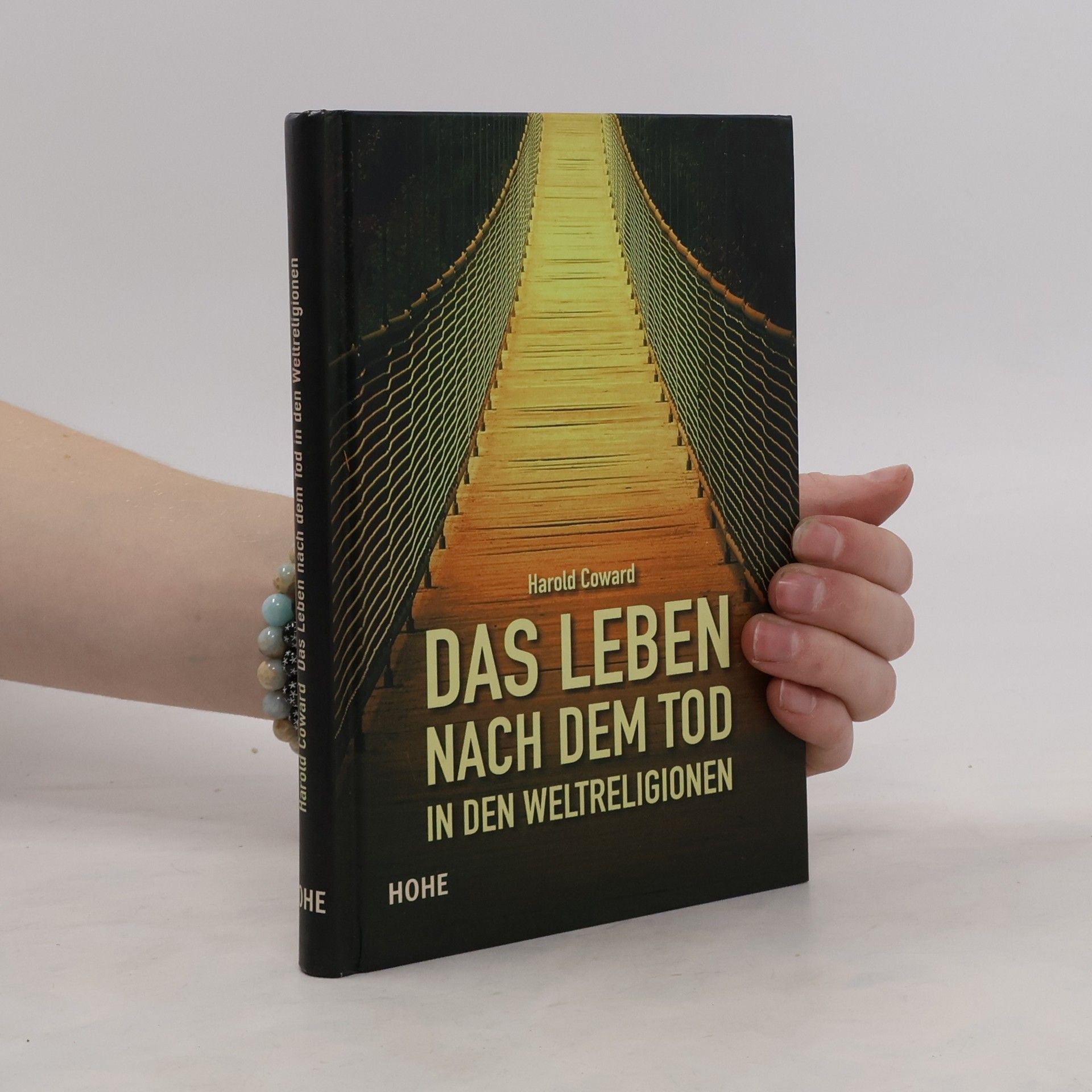 Harold G. Coward Das Leben nach dem Tod in den Weltreligionen