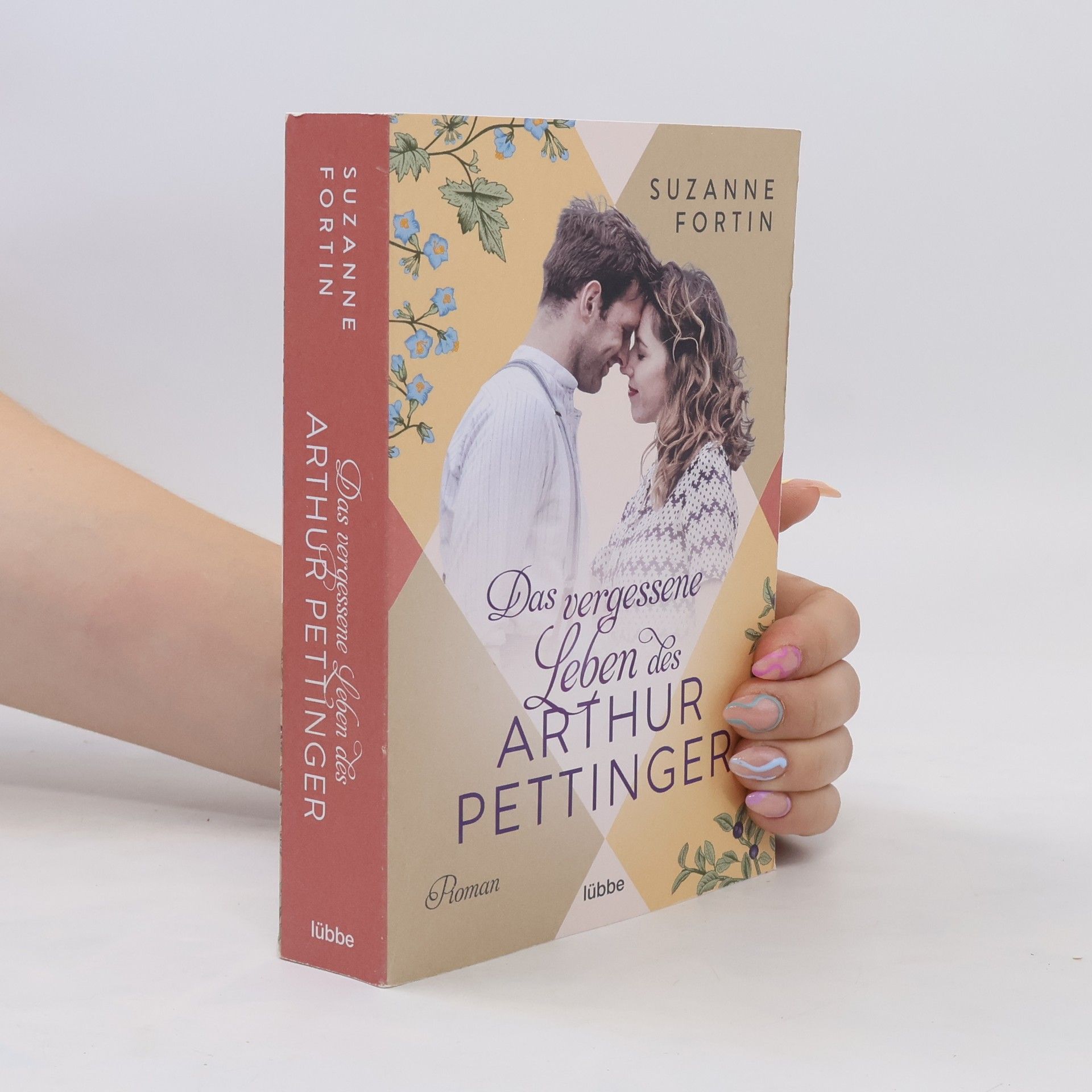 Sue Fortin Das vergessene Leben des Arthur Pettinger