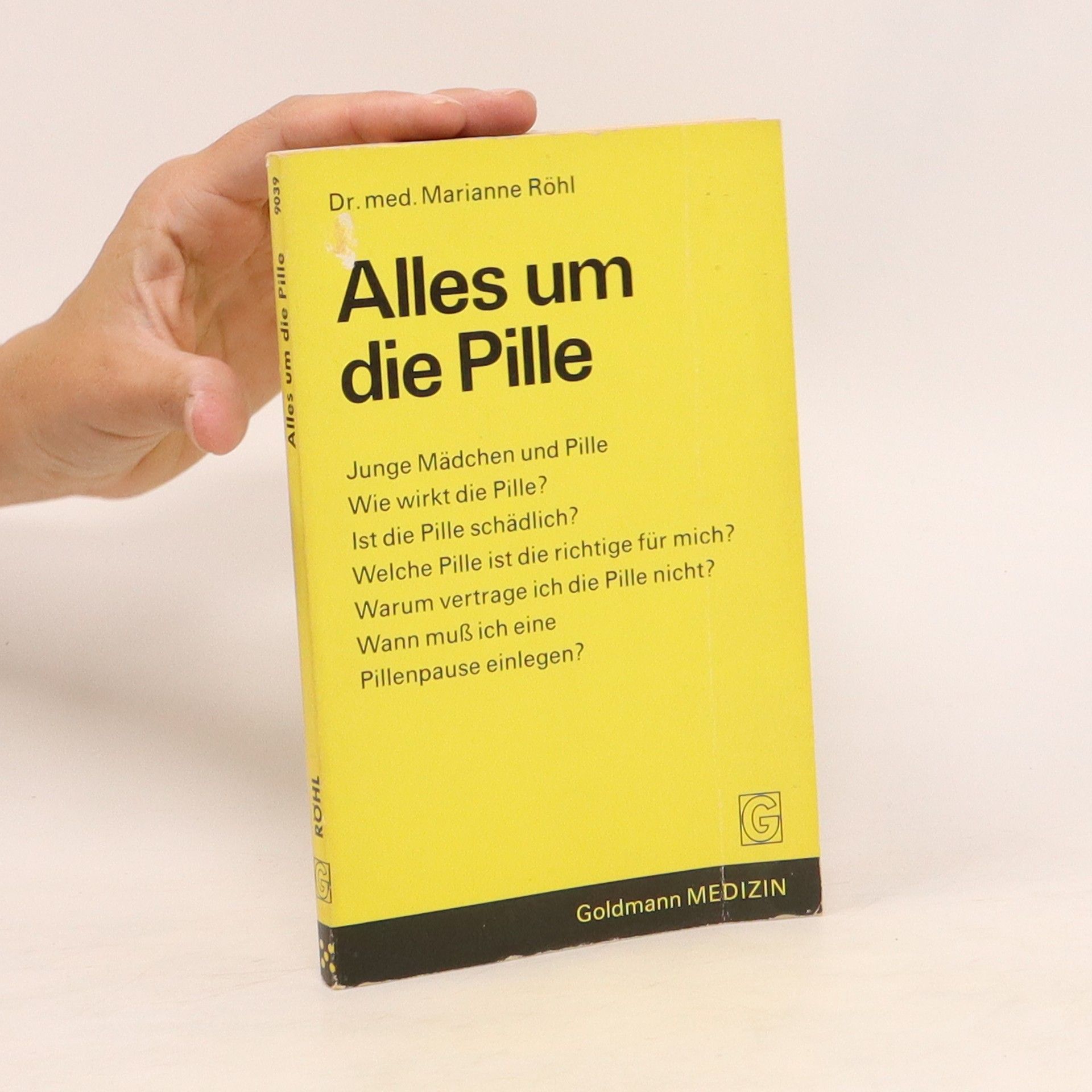 Marianne Röhl Alles um die Pille