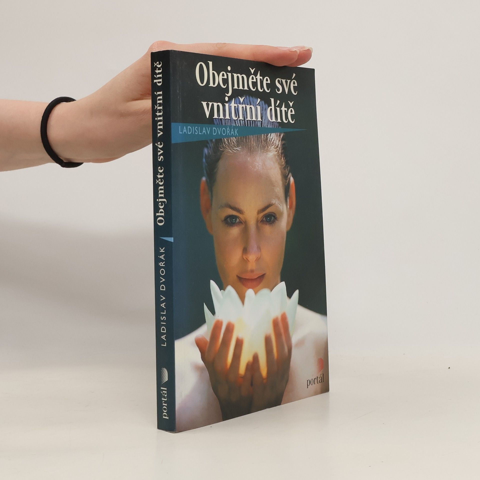 Ladislav Dvořák Obejměte své vnitřní dítě