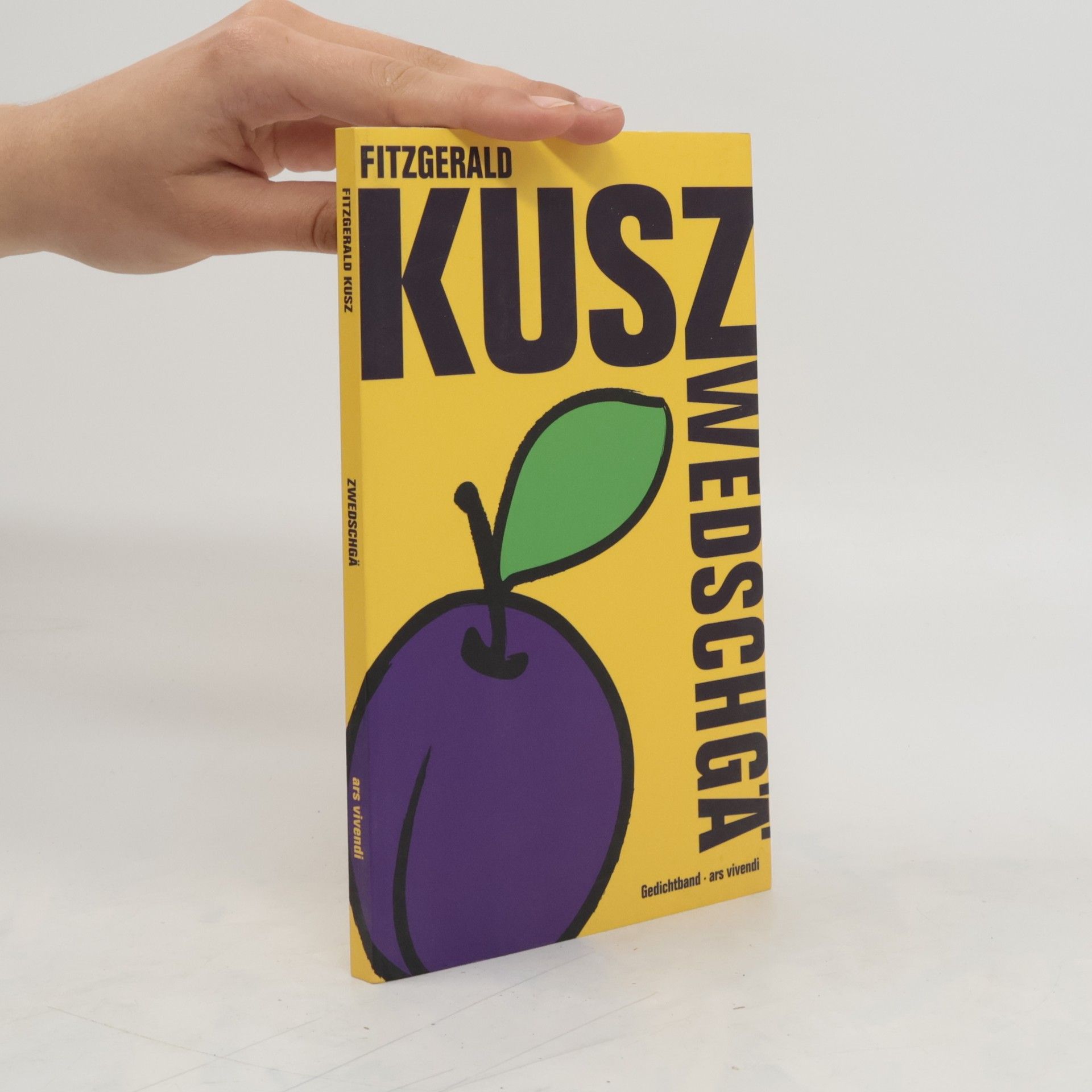 Fitzgerald Kusz Zwedschgä