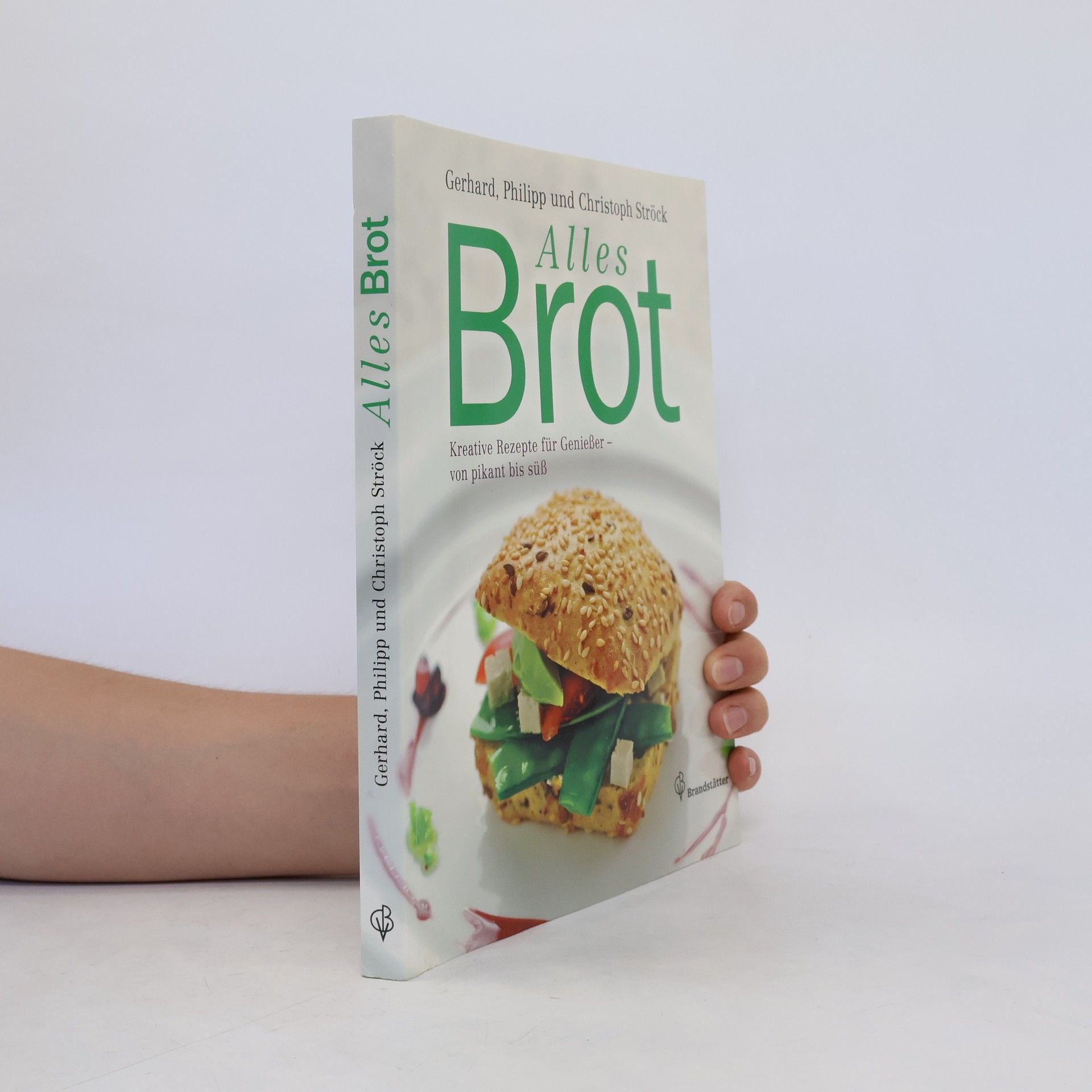 Gerhard Ströck Alles Brot