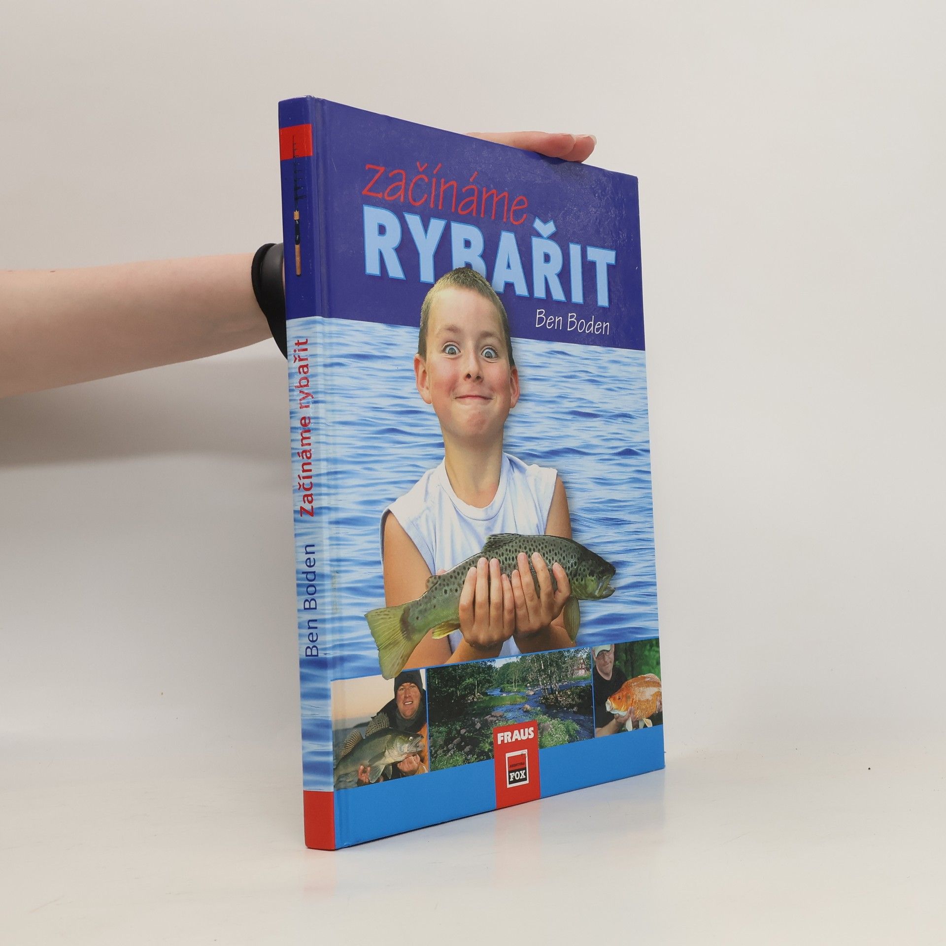 Ben Boden Začínáme rybařit