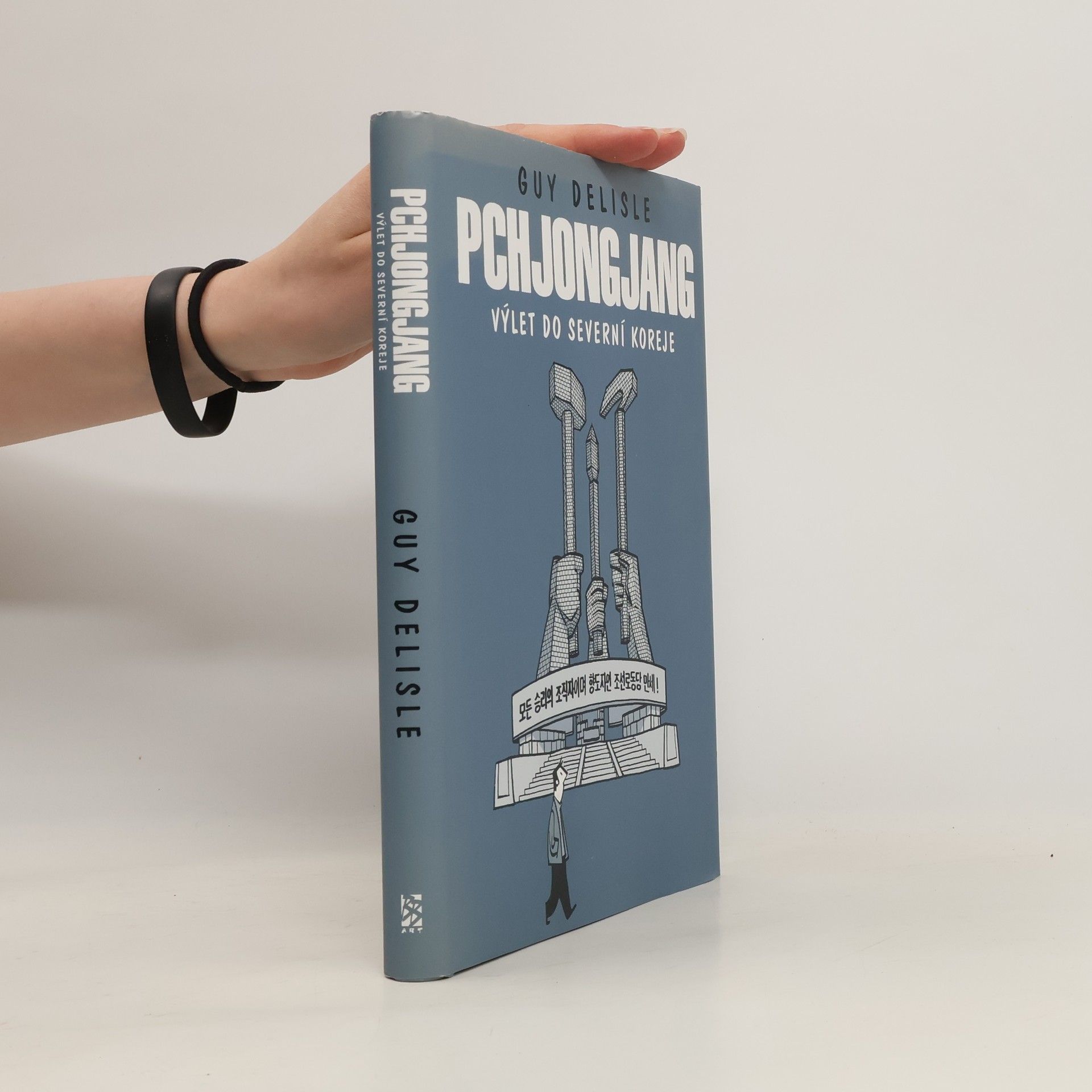 Guy Delisle Pchjongjang. Výlet do Severní Koreje.