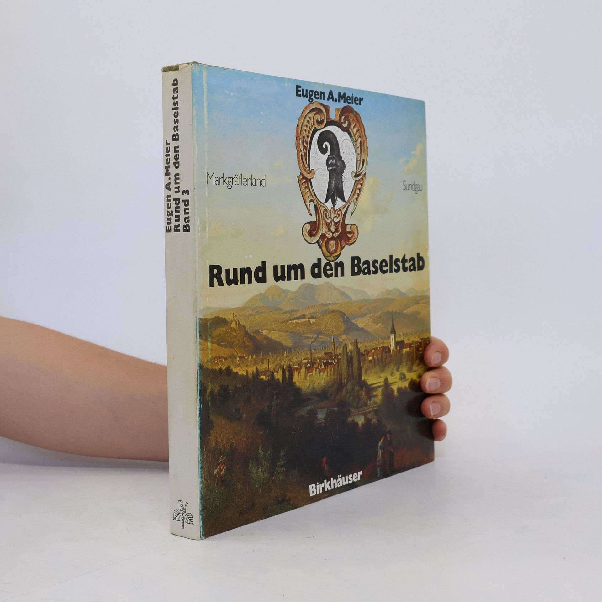 Eugen A. Meier Rund um den Baselstab