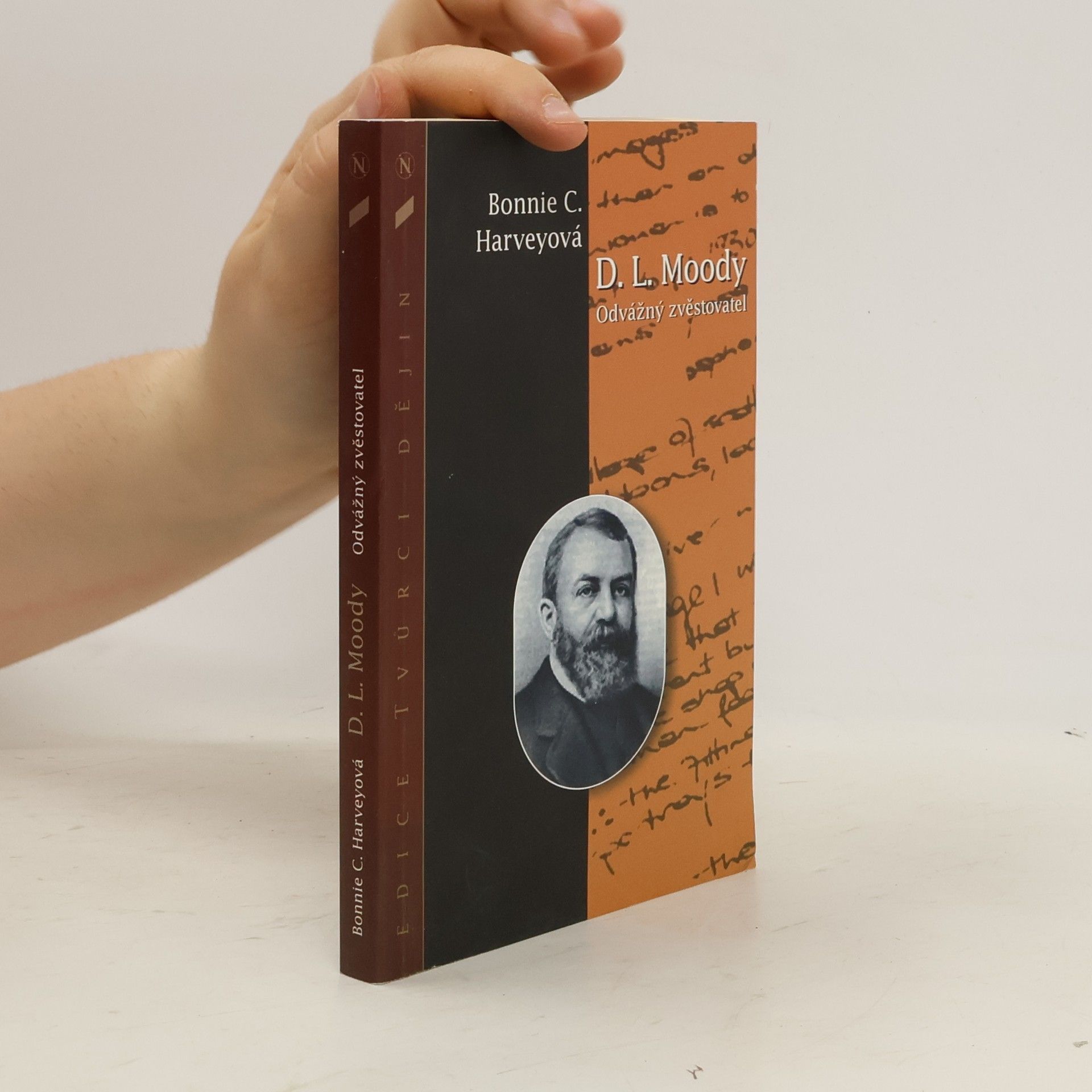 Bonnie C. Harvey D. L. Moody - Odvážný zvěstovatel