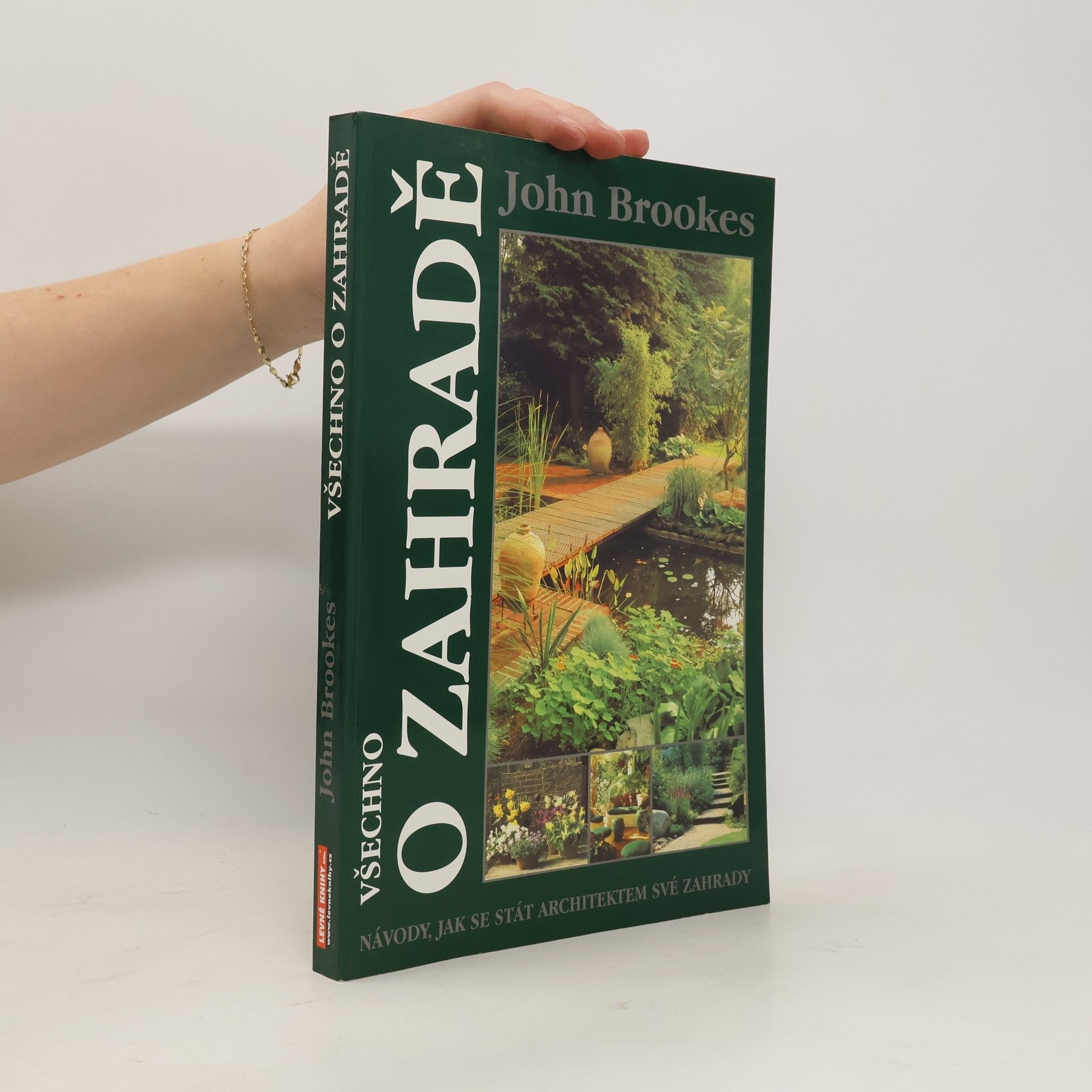 John Brookes Všechno o zahradě