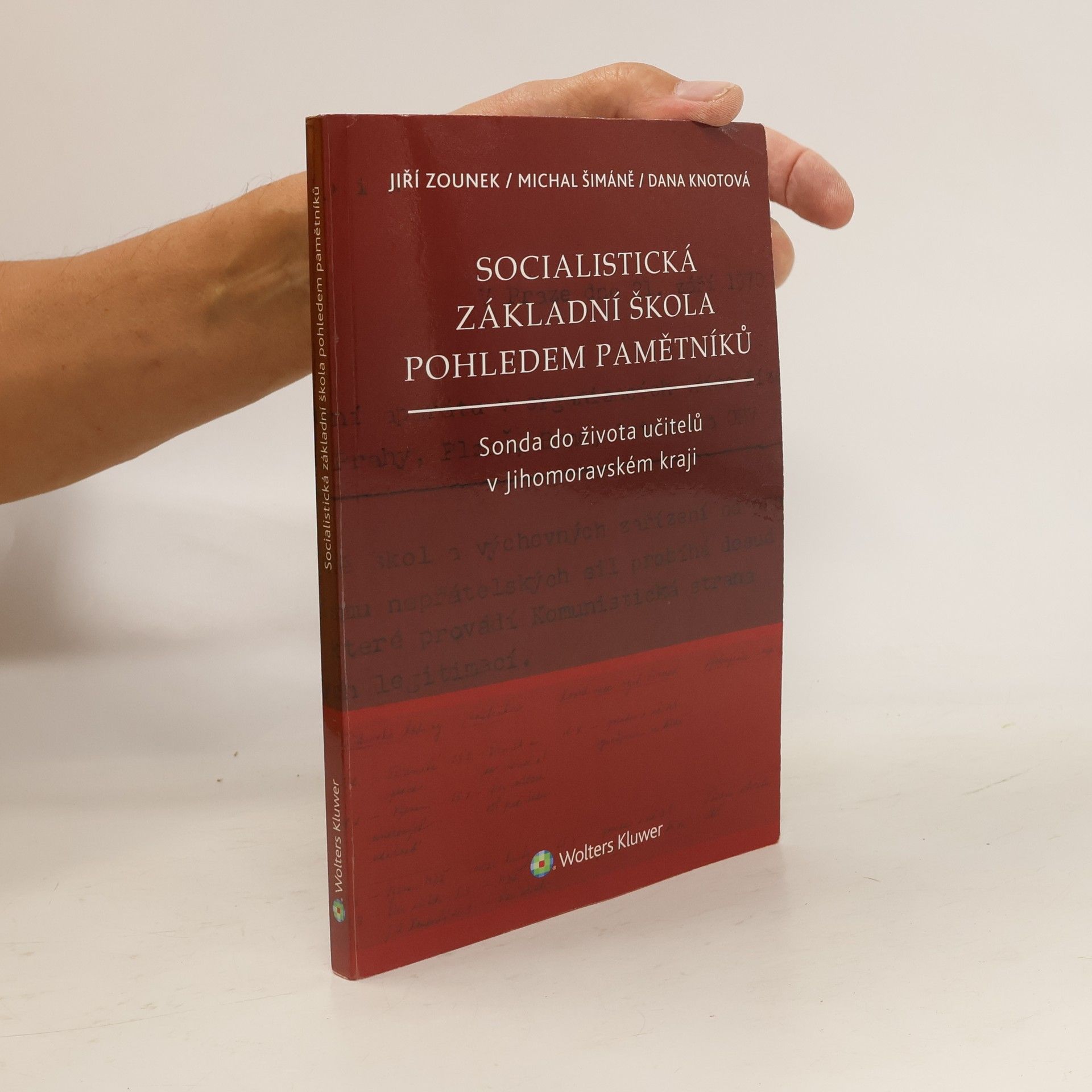 Jiří Zounek Socialistická základní škola pohledem pamětníků