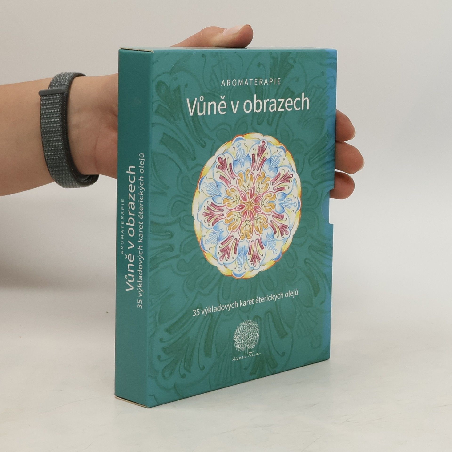 Martina Hanzlíková Aromaterapie. Vůně v obrazech.