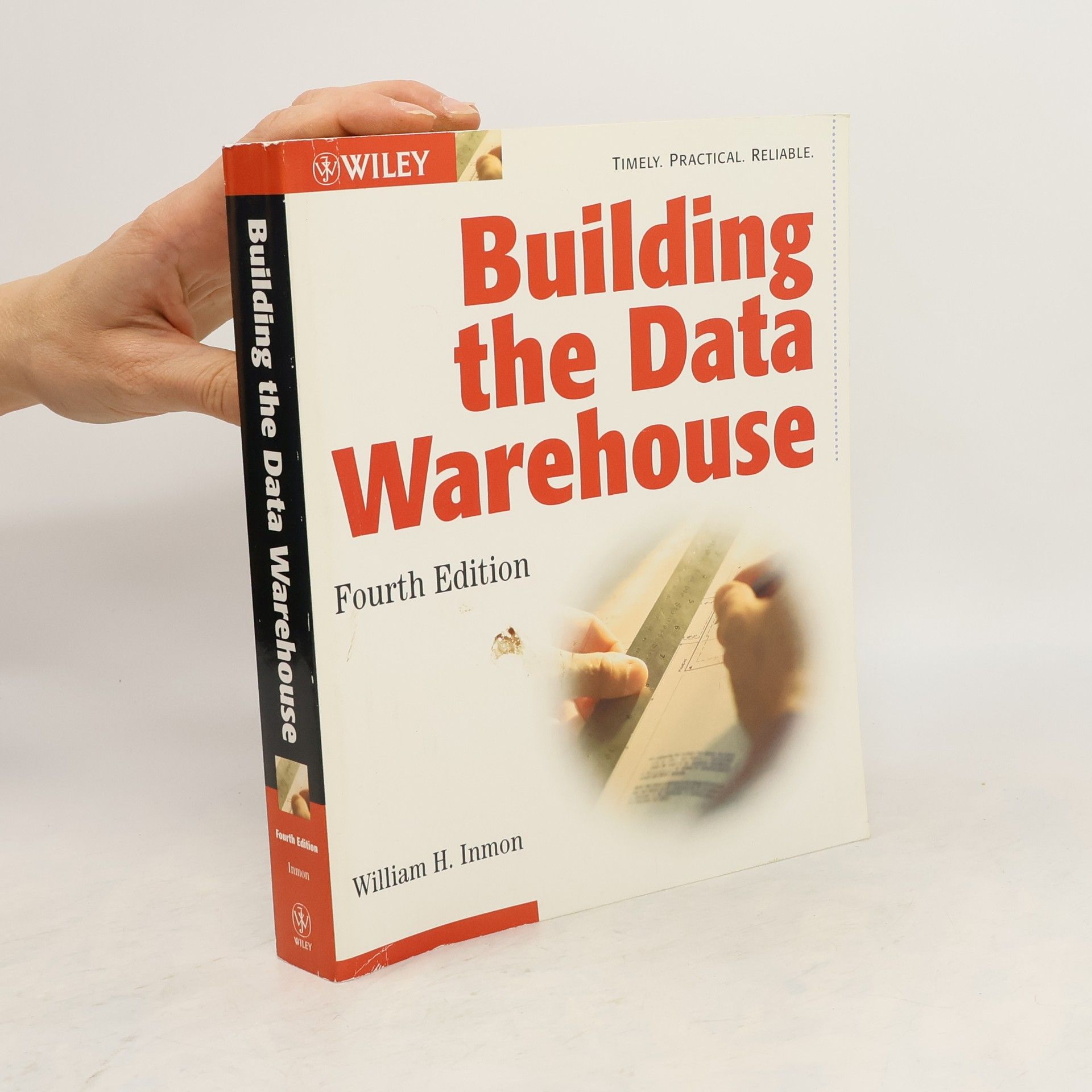 William H. Inmon Building the Data Warehouse