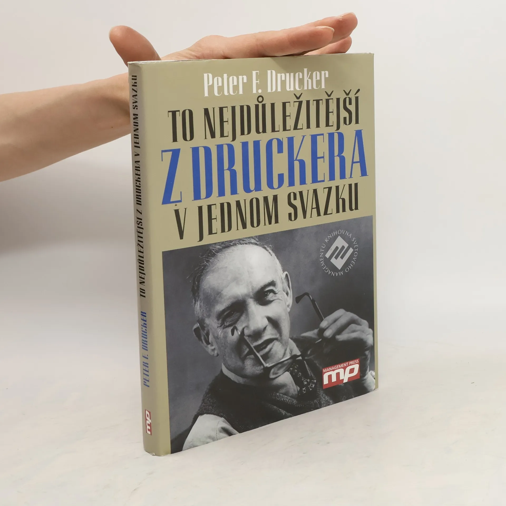 To nejdůležitější z Druckera v jednom svazku | Book | Hardcover | Peter Ferdinand Drucker | CS