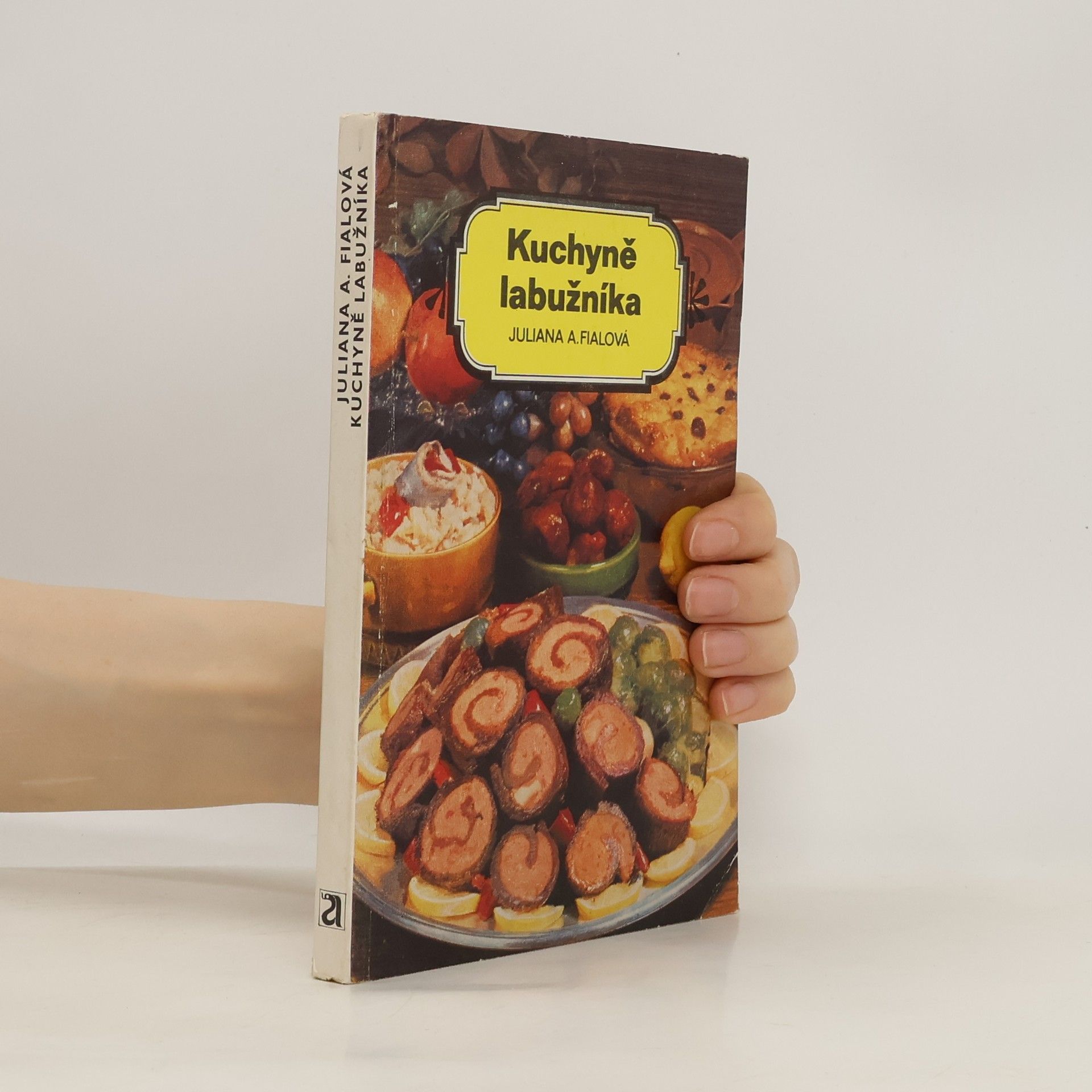 Juliana Anna Fialová Kuchyně labužníka