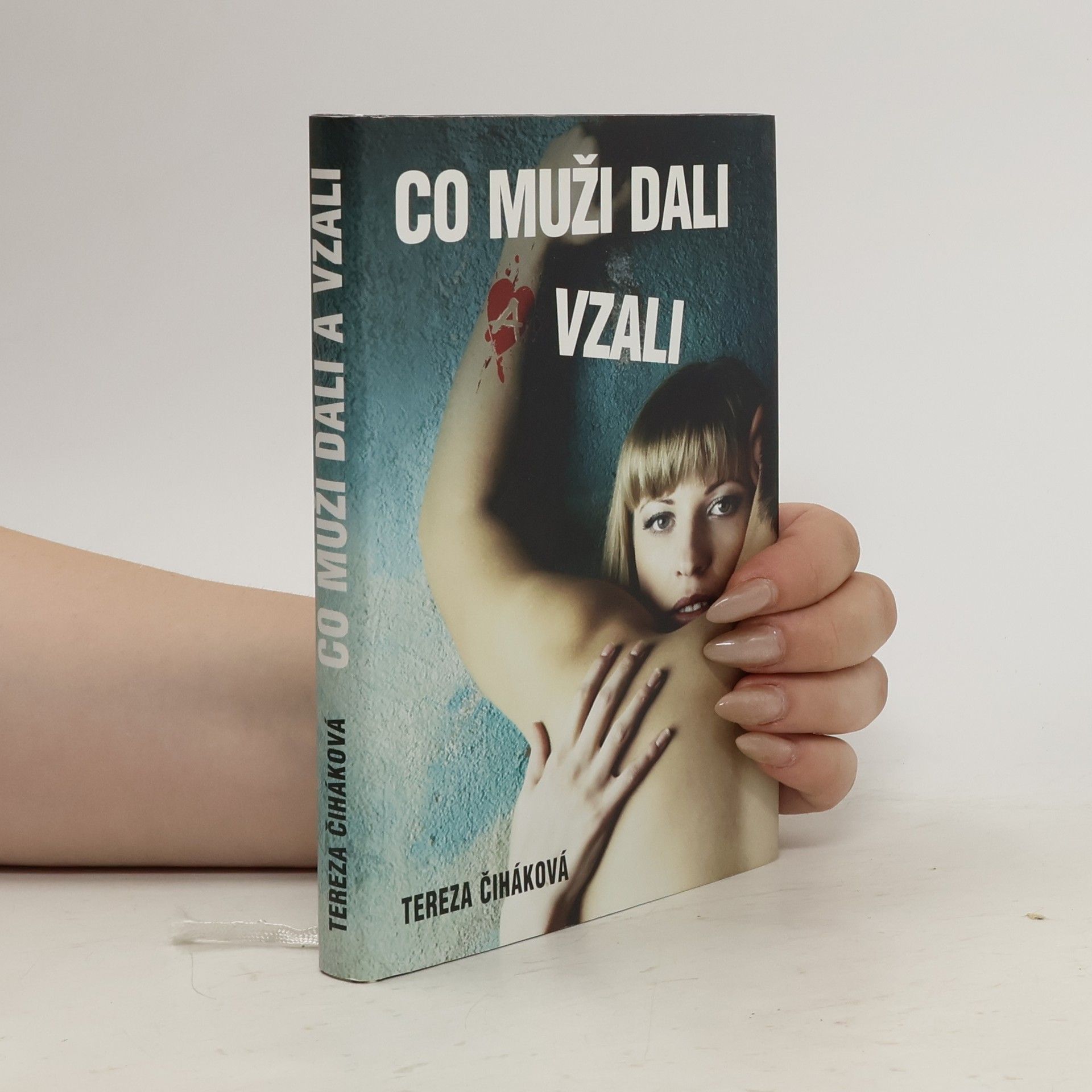 Tereza Čiháková Co muži dali a vzali