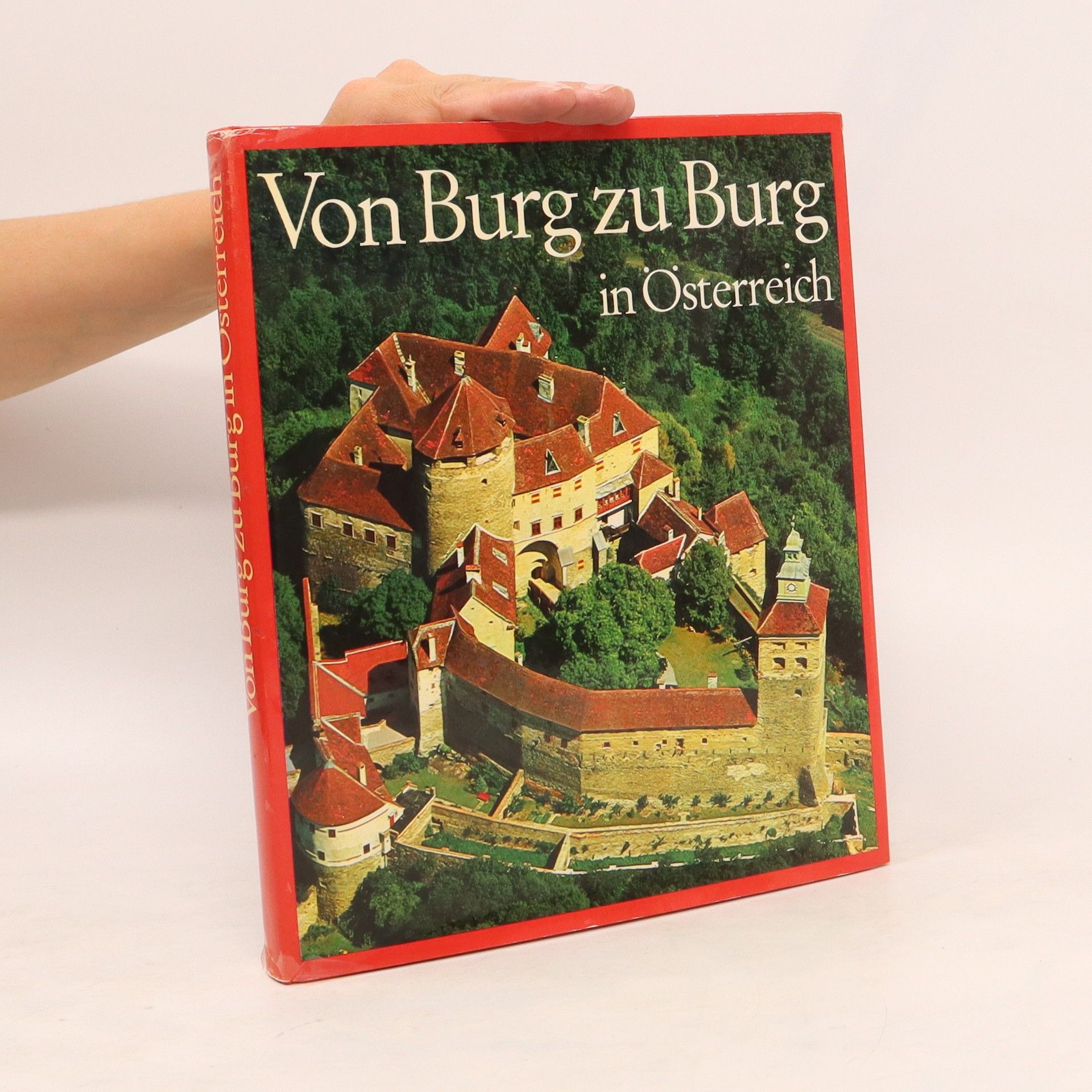 Gerhard Stenzel Von Burg zu Burg in Österreich