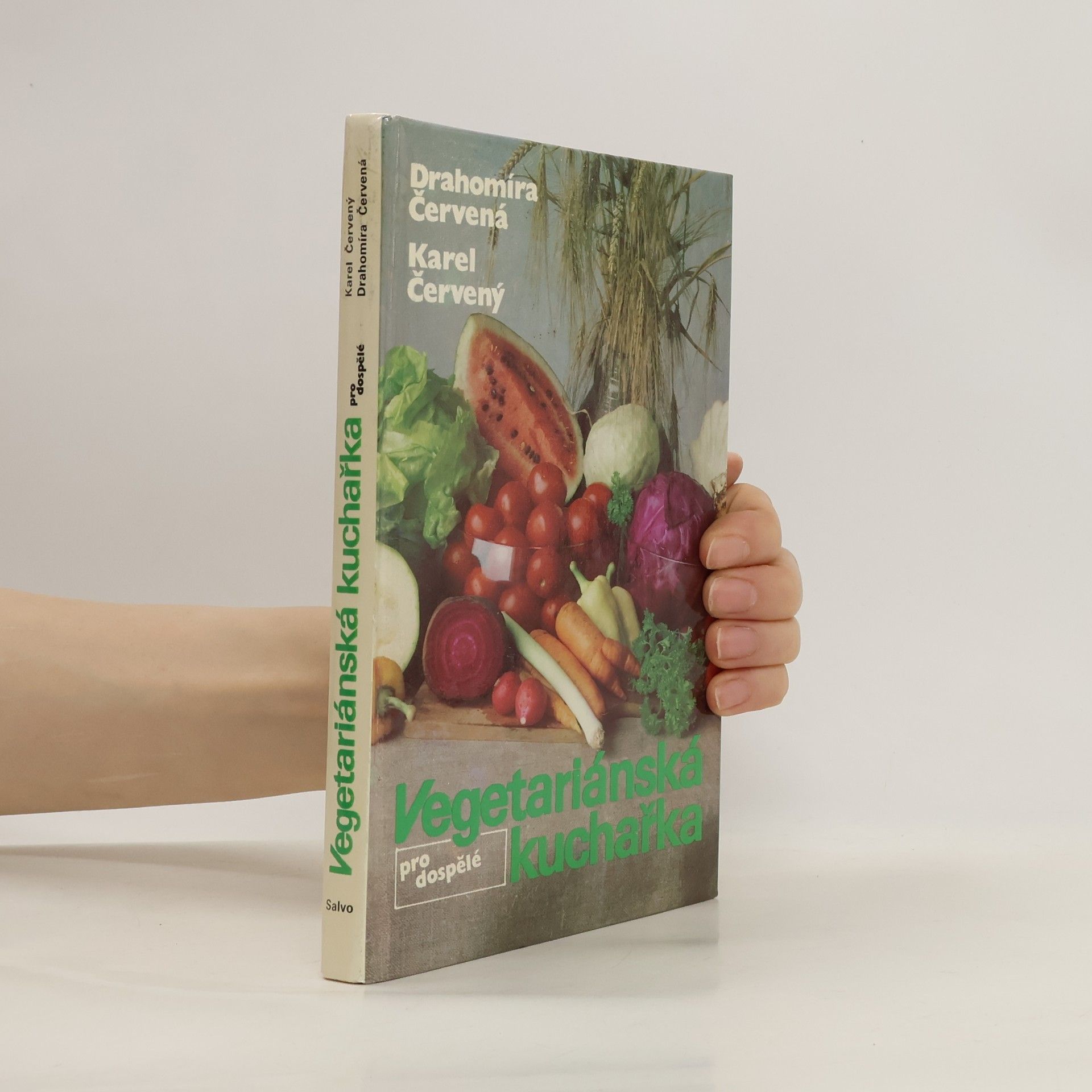 Karel Červený Vegetariánská kuchařka pro dospělé