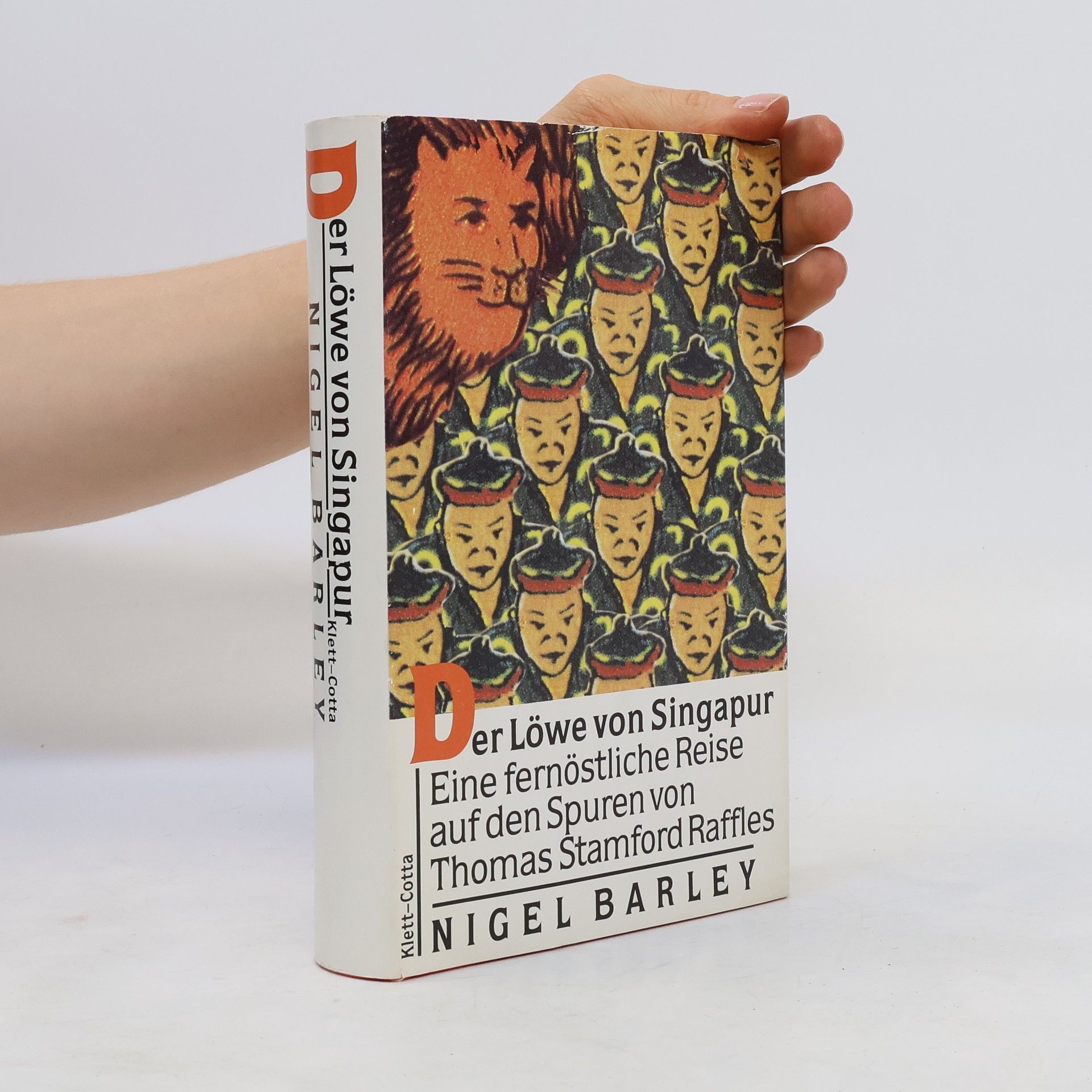 Nigel Barley Der Löwe von Singapur