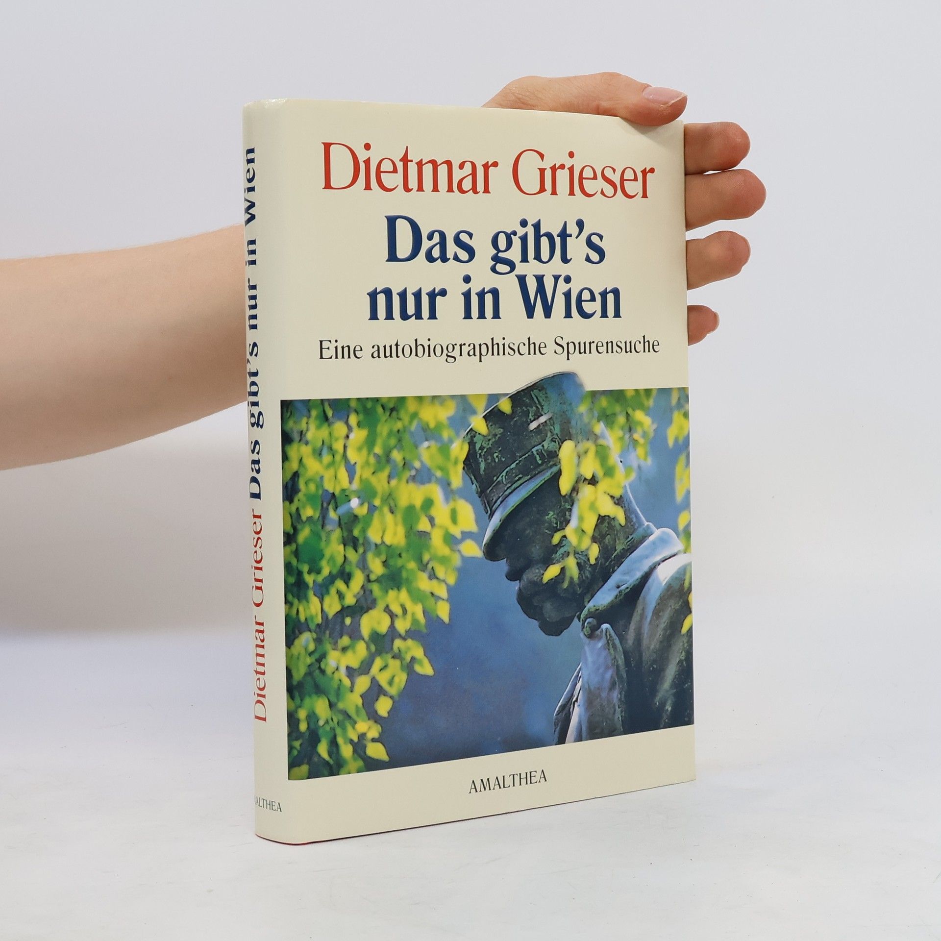 Dietmar Grieser Das gibt's nur in Wien