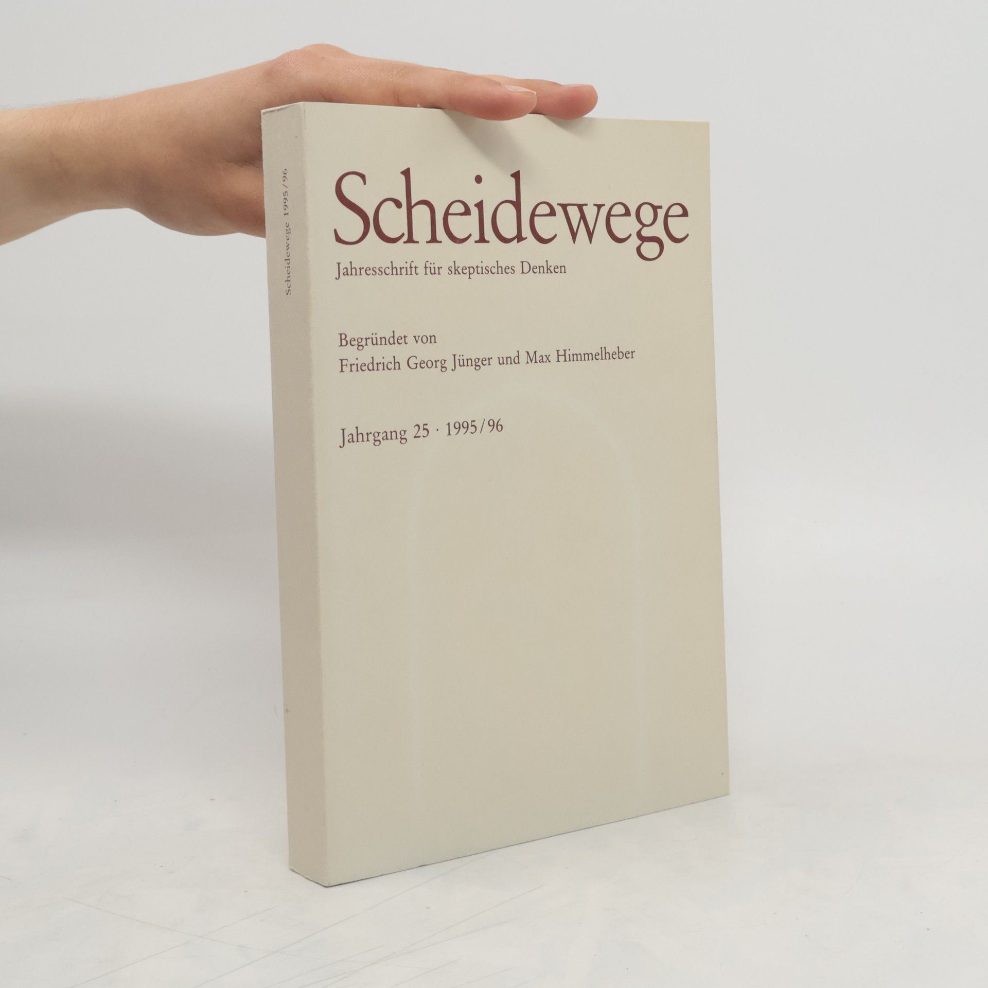 Friedrich Georg Jünger Scheidewege 25. 1995/96