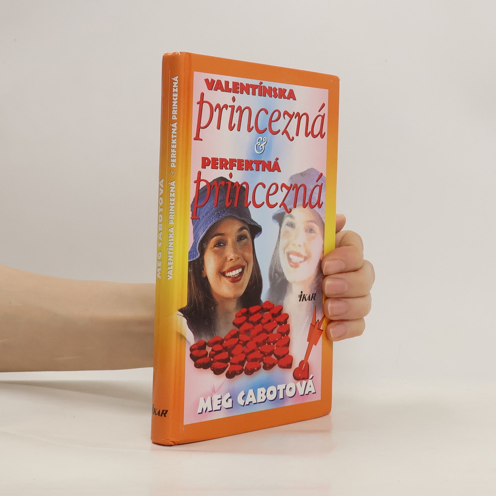 Patricia Cabot Valentínska princezná a Perfektná princezná