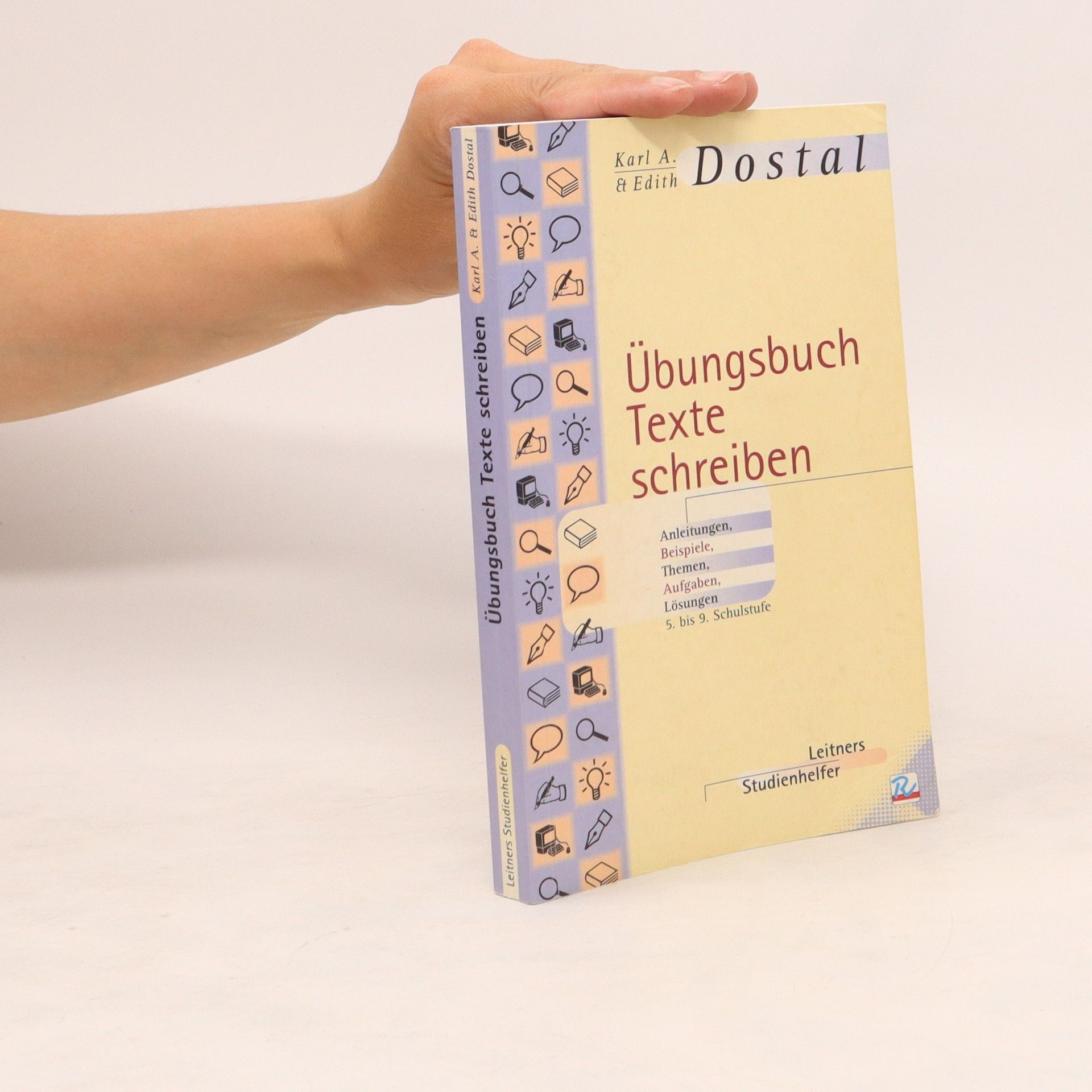 Karl A. Dostal Übungsbuch Texte schreiben
