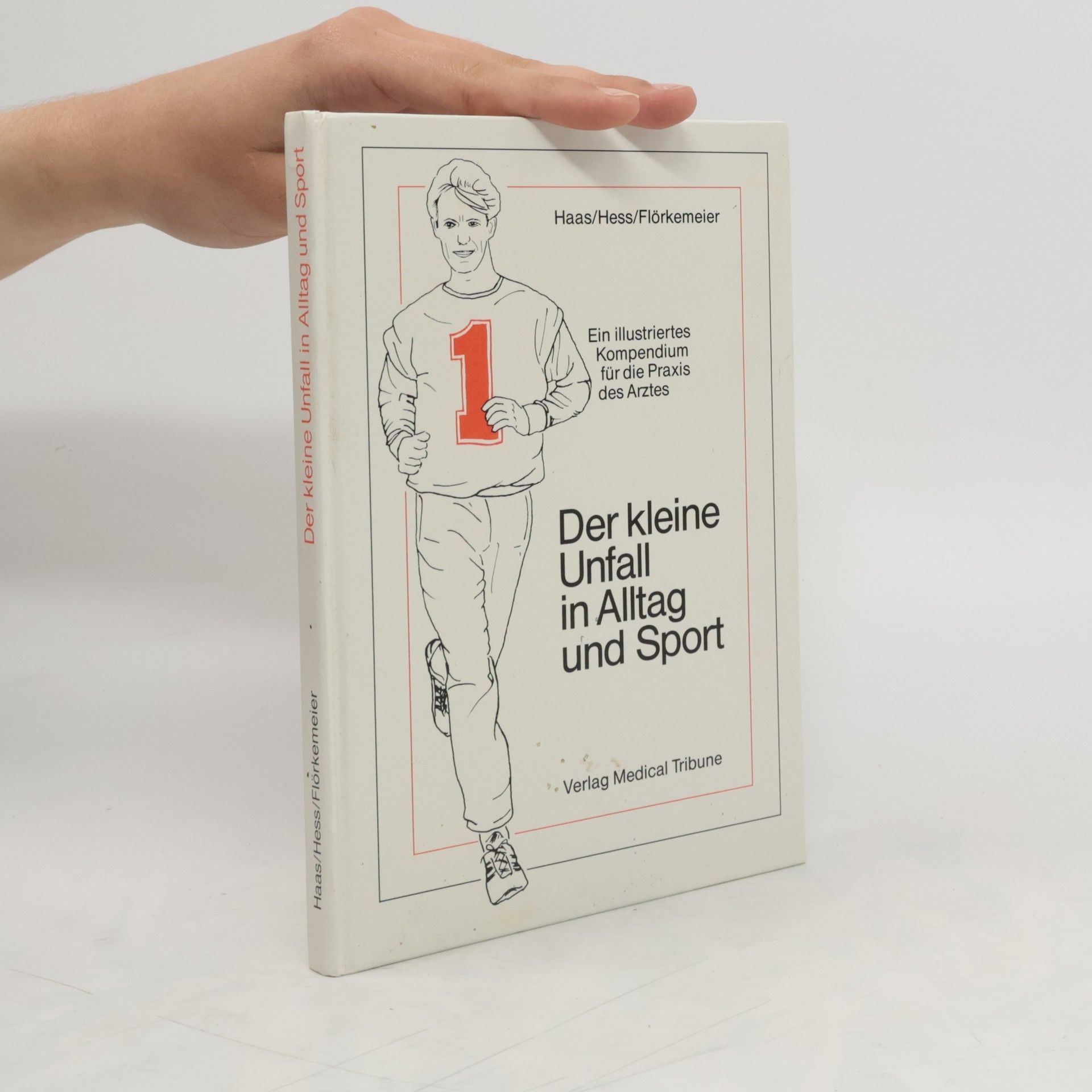Volker Haas Der kleine Unfall in Alltag und Sport