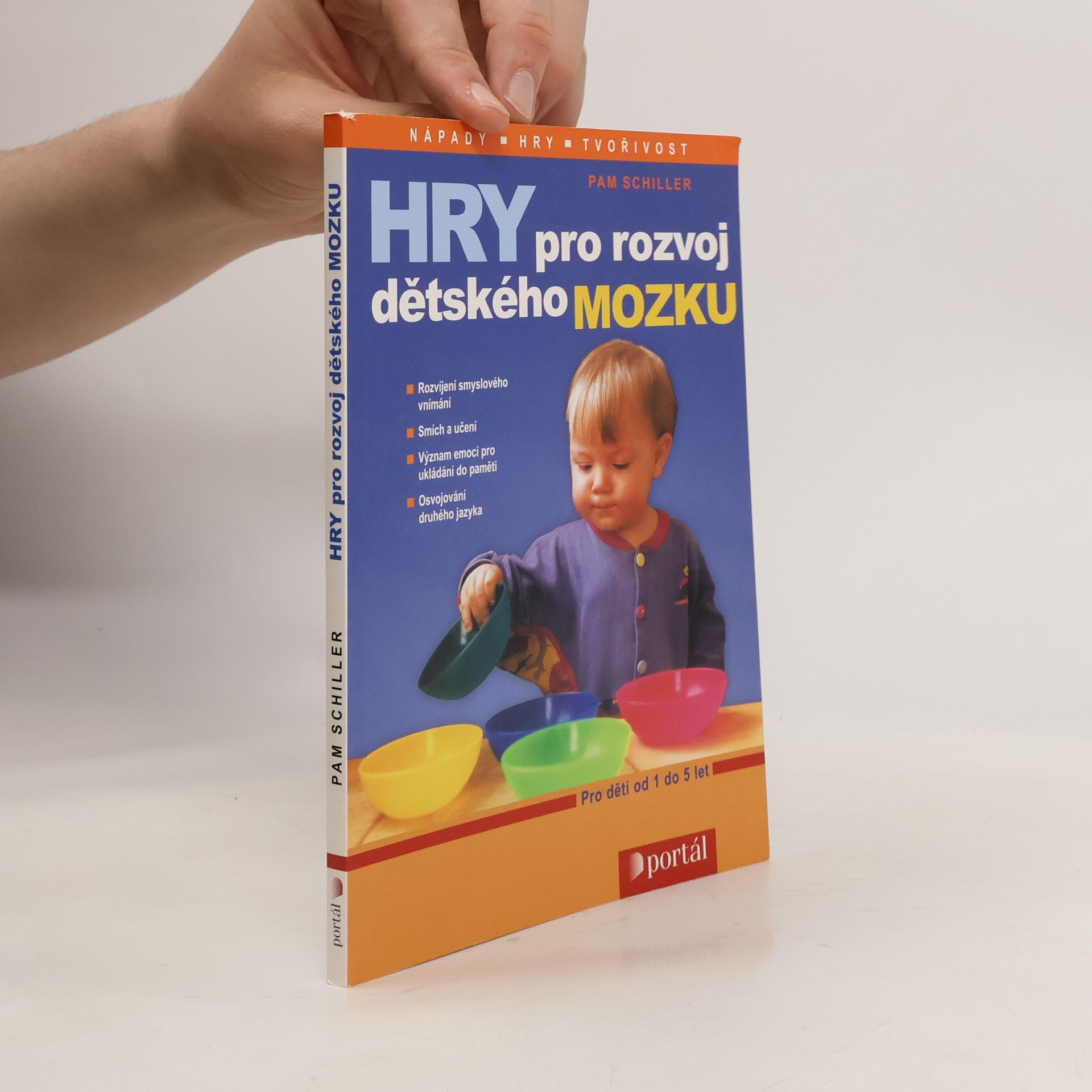 Pam Schiller Hry pro rozvoj dětského mozku