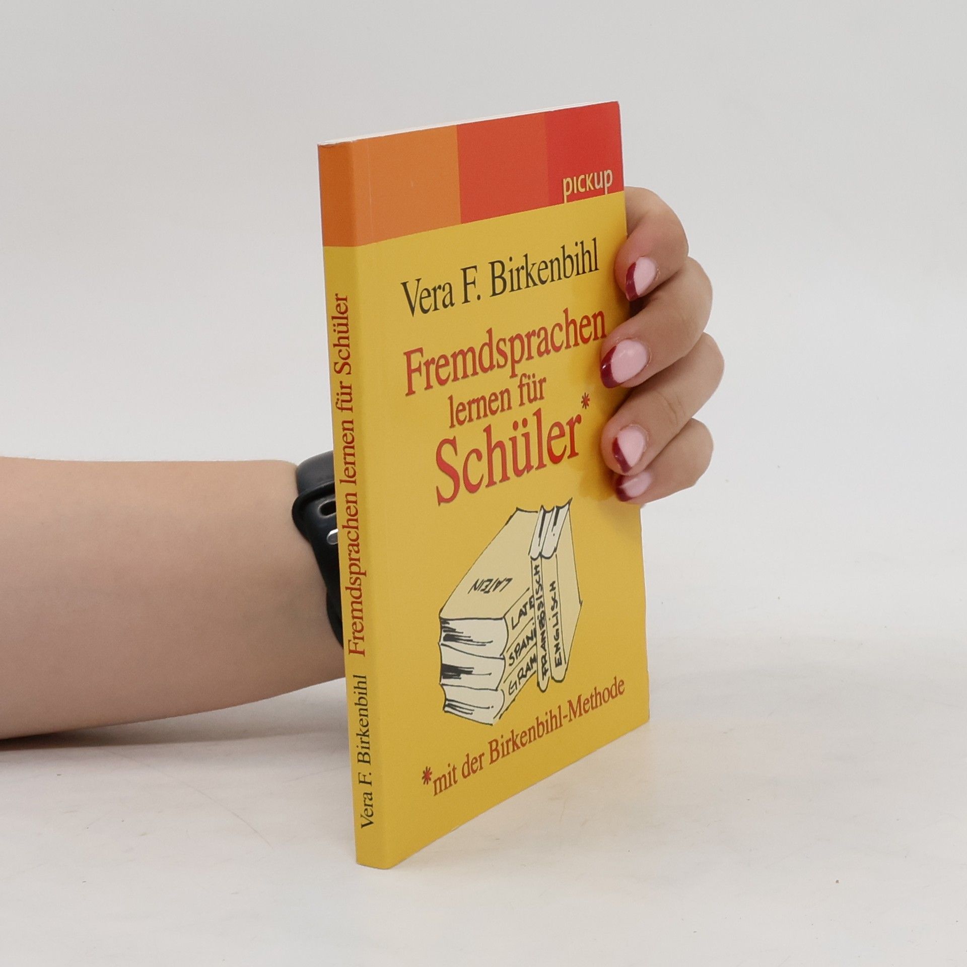 Vera F. Birkenbihl Fremdsprachen lernen für Schüler
