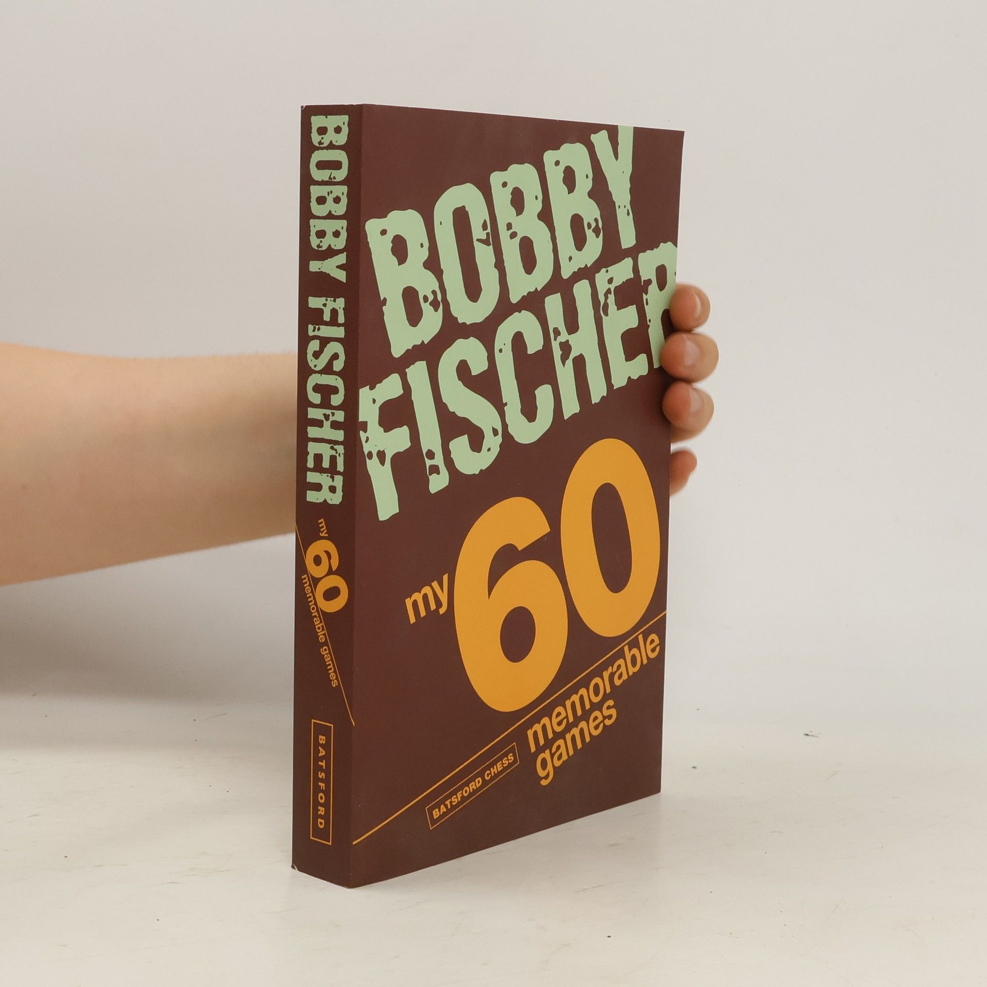 Bobby Fischer My 60 Memorable Games