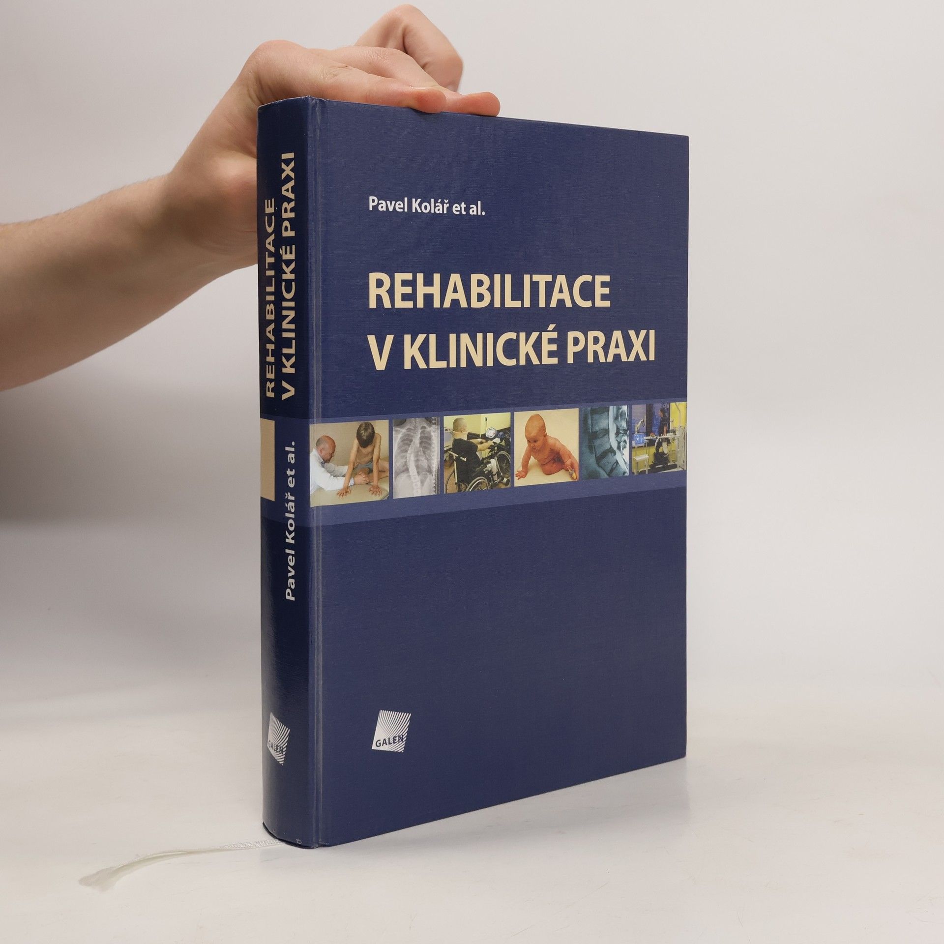 Pavel Kolář Rehabilitace v klinické praxi