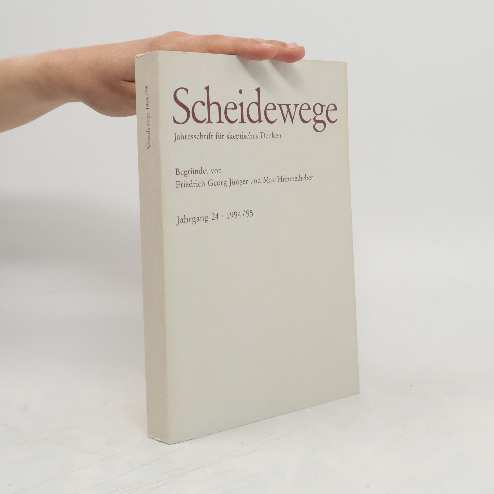 Friedrich Georg Jünger Scheidewege 24. 1994/95