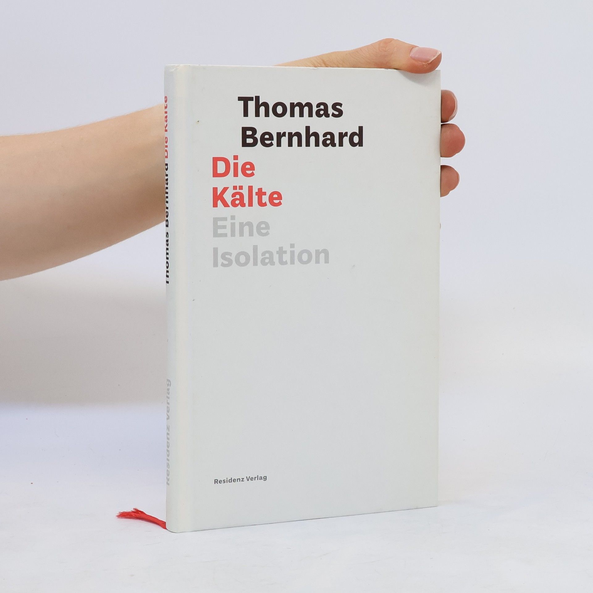 Thomas Bernhard Die Kälte