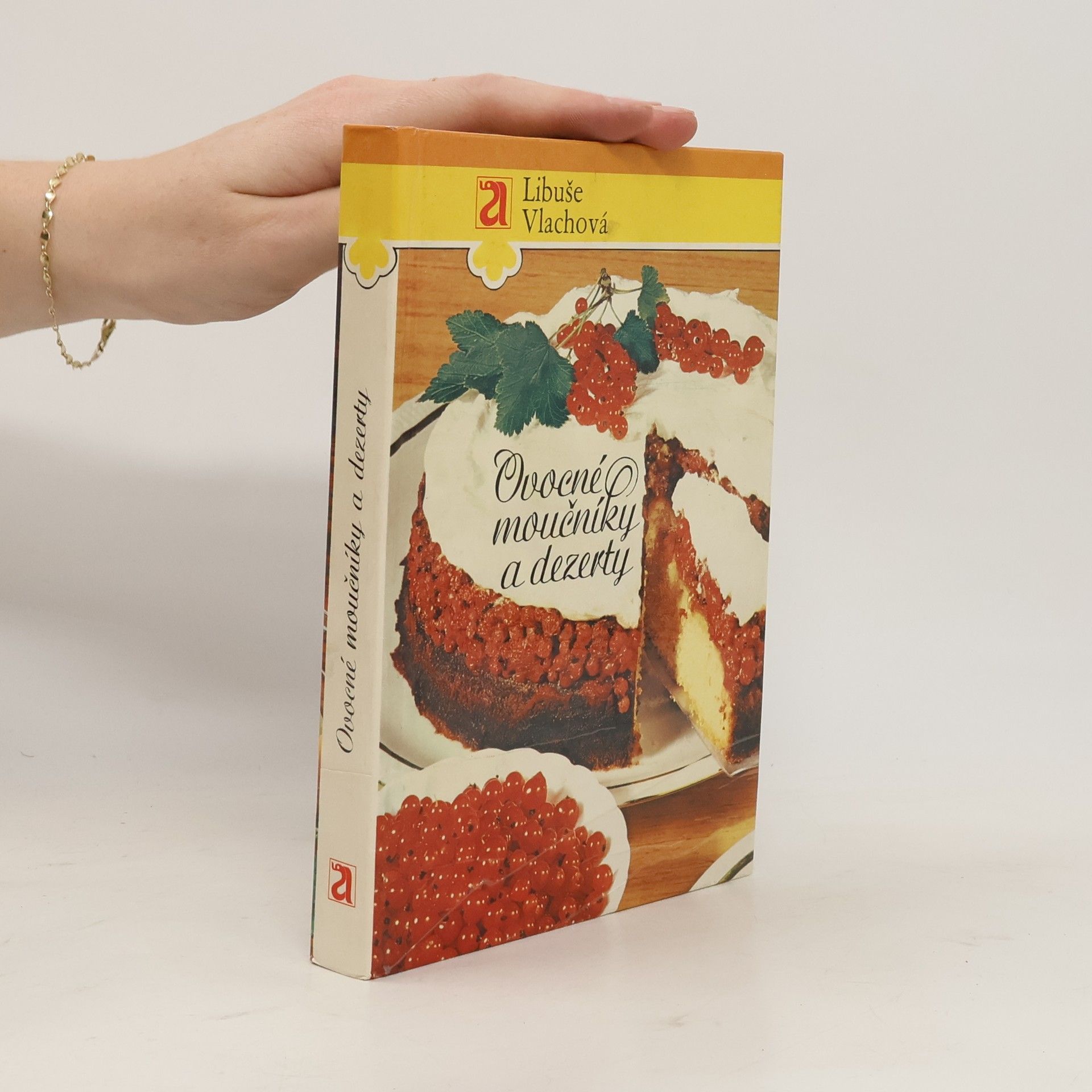 Libuše Vlachová Ovocné moučníky a dezerty