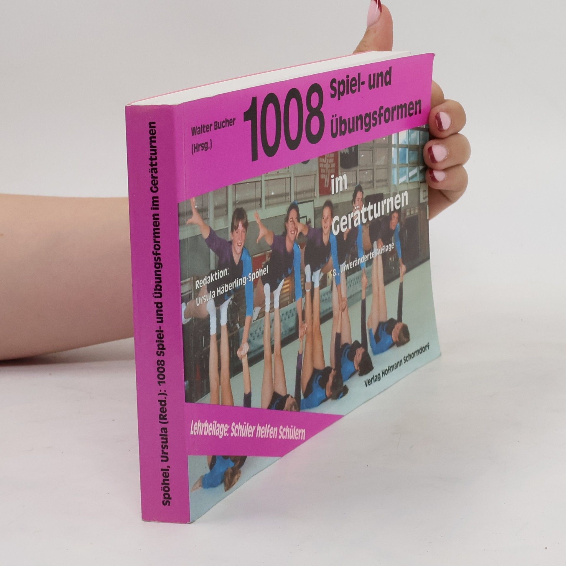 Ursula Häberling-Spöhel 1008 Spiel- und Übungsformen im Gerätturnen
